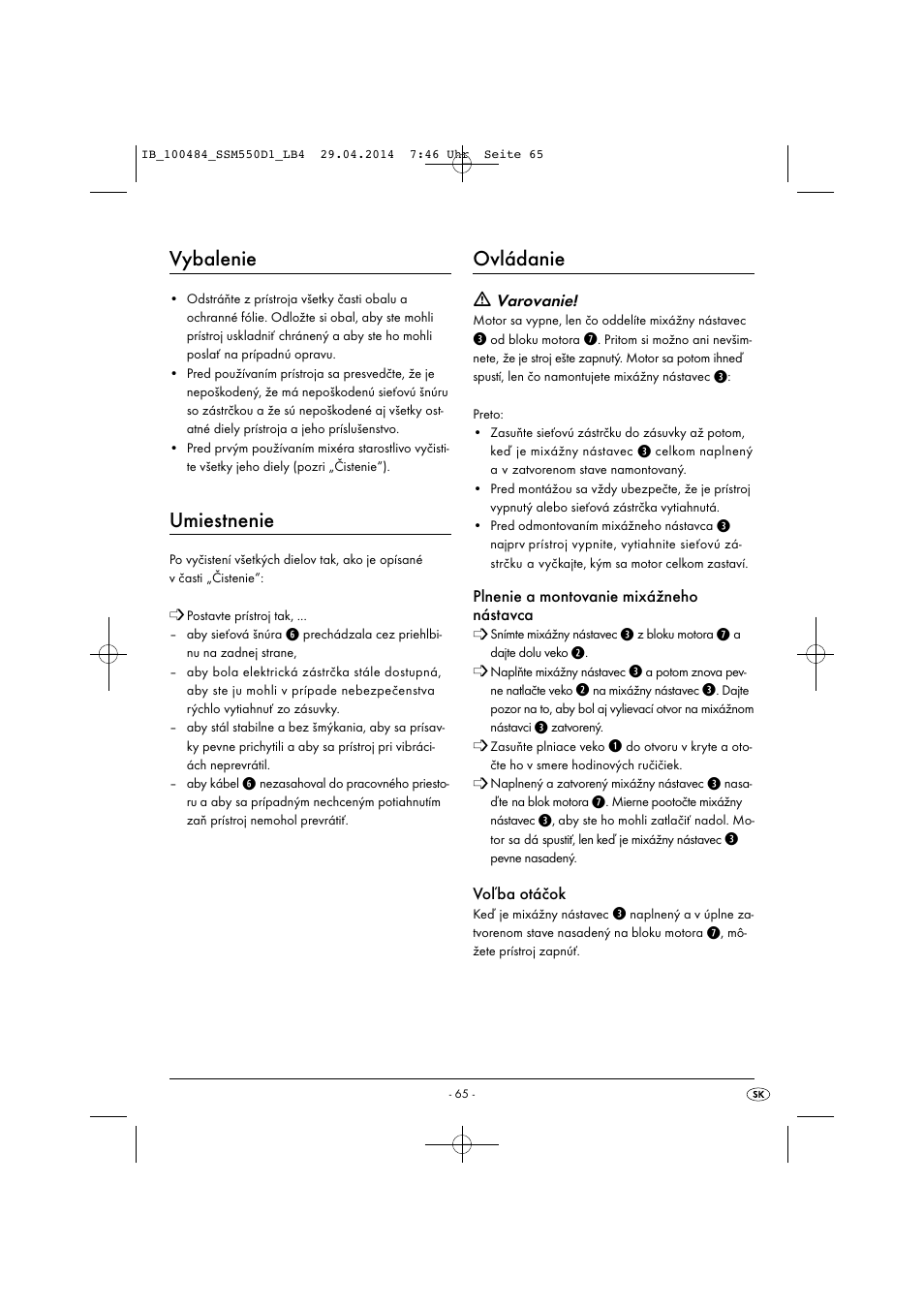 Vybalenie, Umiestnenie, Ovládanie | Silvercrest SSM 550 D1 User Manual | Page 68 / 87