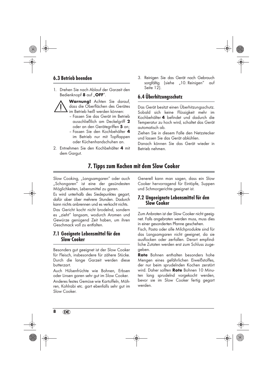 Tipps zum kochen mit dem slow cooker, 3 betrieb beenden, 4 überhitzungsschutz | 1 geeignete lebensmittel für den slow cooker, 2 ungeeignete lebensmittel für den slow cooker | Silvercrest SSC 200 A1 User Manual | Page 10 / 58