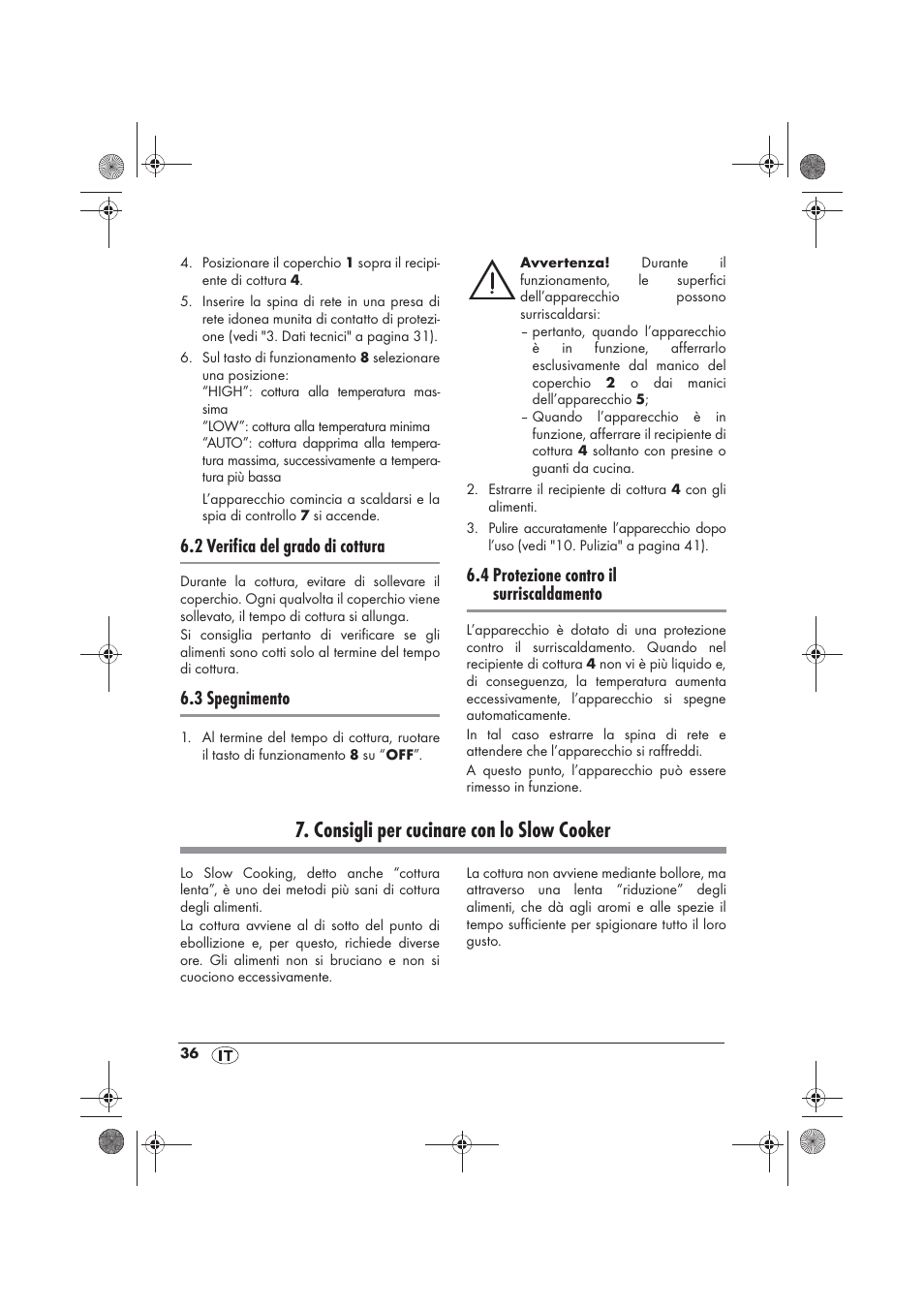 Consigli per cucinare con lo slow cooker, 2 verifica del grado di cottura, 3 spegnimento | 4 protezione contro il surriscaldamento | Silvercrest SSC 200 A1 User Manual | Page 38 / 58