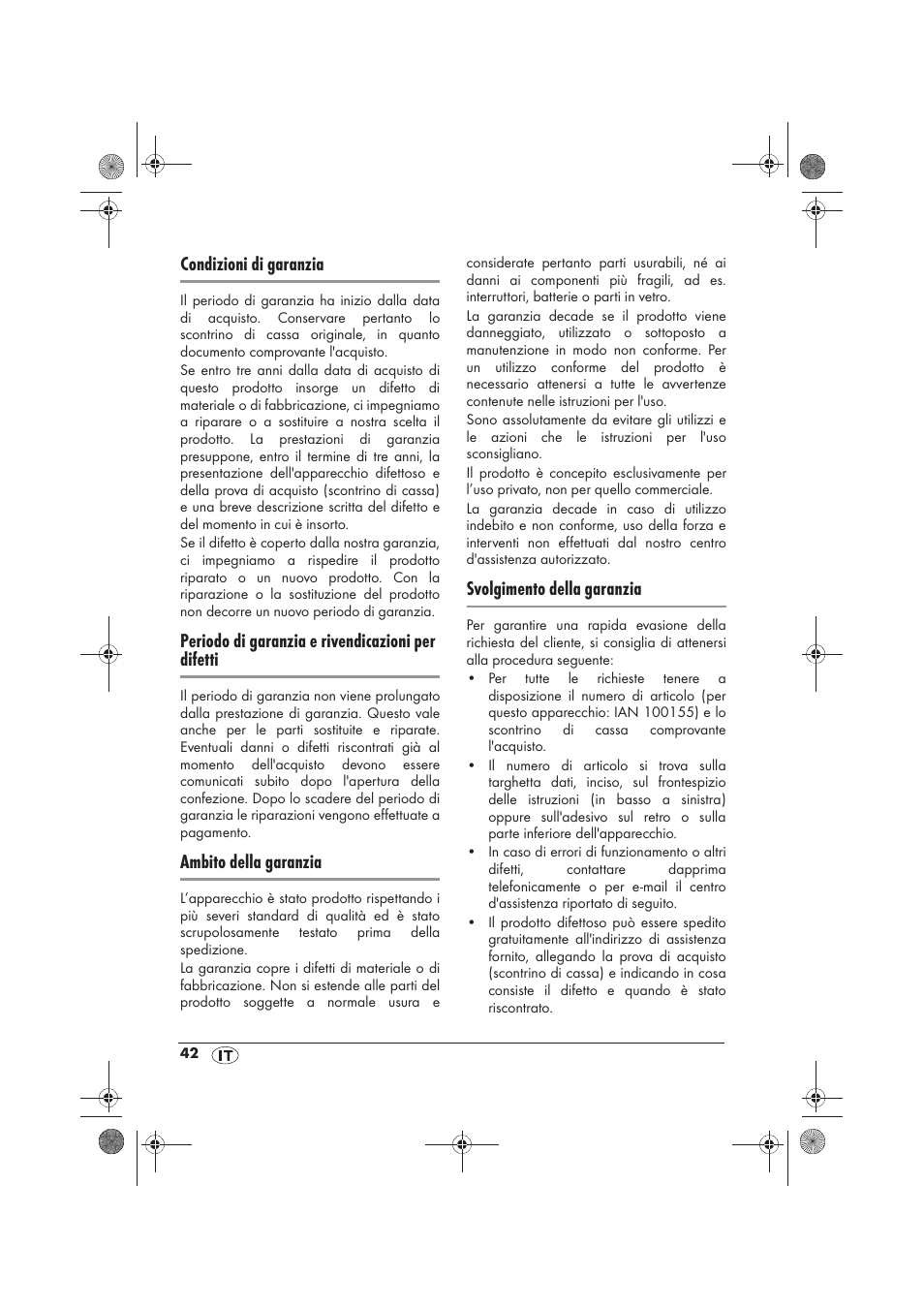 Condizioni di garanzia, Periodo di garanzia e rivendicazioni per difetti, Ambito della garanzia | Svolgimento della garanzia | Silvercrest SSC 200 A1 User Manual | Page 44 / 58