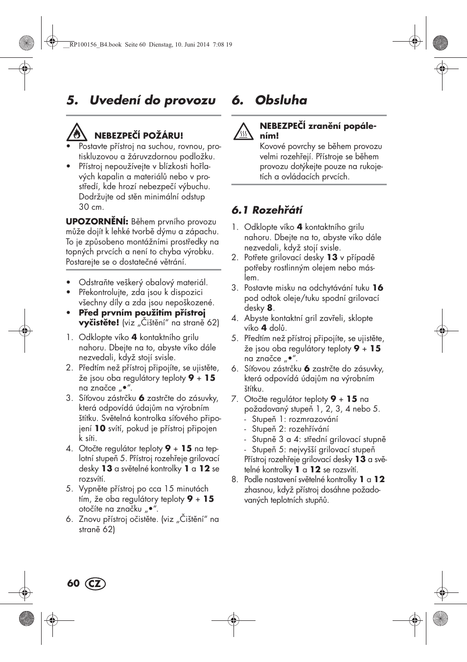 Uvedení do provozu, Obsluha, 1 rozehátí | Silvercrest SKG 1700 A2 User Manual | Page 62 / 100