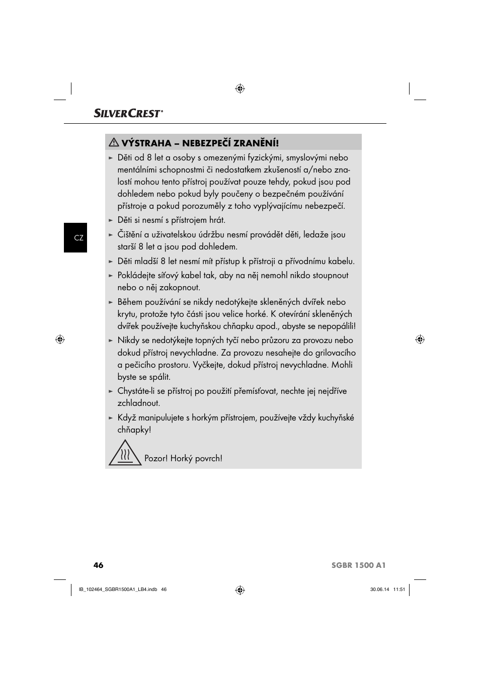 Výstraha – nebezpečí zranění, Děti si nesmí s přístrojem hrát | Silvercrest SGBR 1500 A1 User Manual | Page 49 / 88