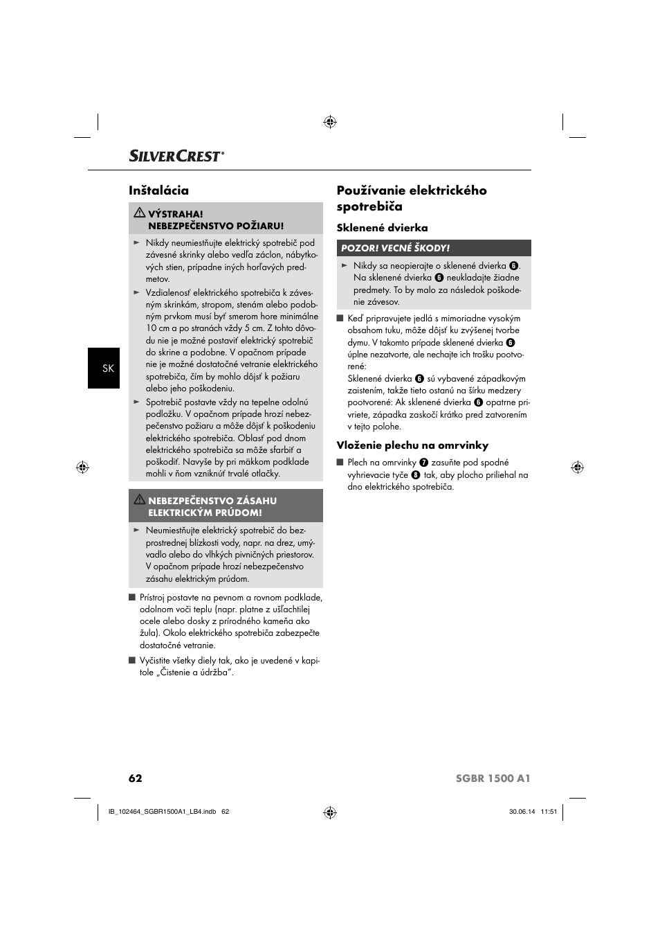 Inštalácia, Používanie elektrického spotrebiča | Silvercrest SGBR 1500 A1 User Manual | Page 65 / 88