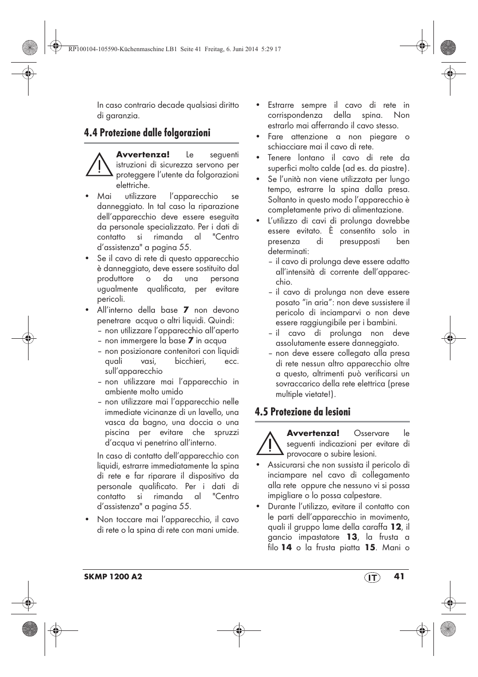 4 protezione dalle folgorazioni, 5 protezione da lesioni | Silvercrest SKMP 1200 A2 User Manual | Page 43 / 74