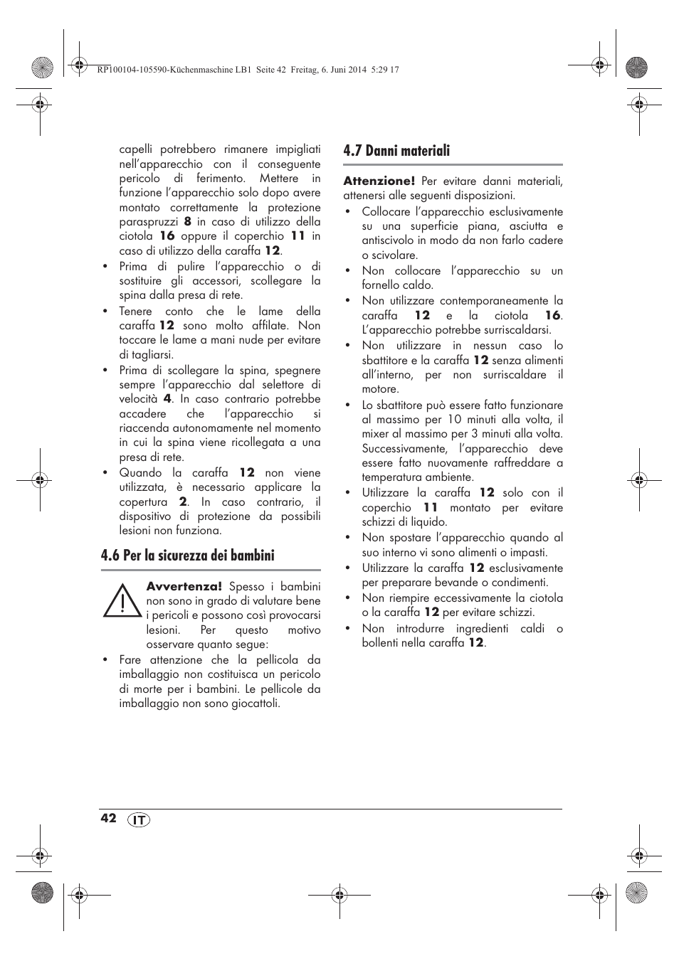 6 per la sicurezza dei bambini, 7 danni materiali | Silvercrest SKMP 1200 A2 User Manual | Page 44 / 74