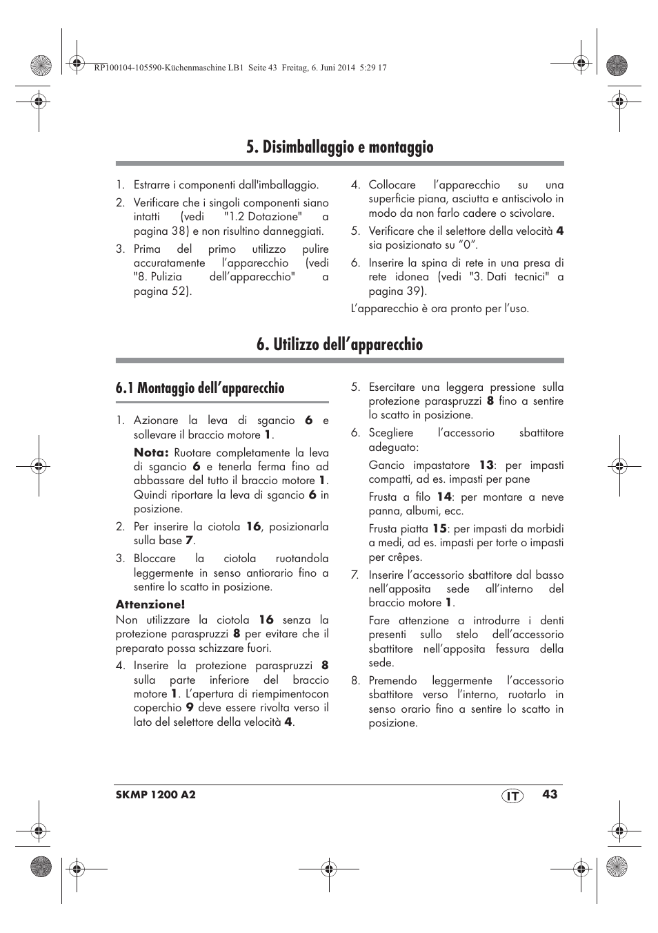 Disimballaggio e montaggio, Utilizzo dell’apparecchio, 1 montaggio dell’apparecchio | Silvercrest SKMP 1200 A2 User Manual | Page 45 / 74