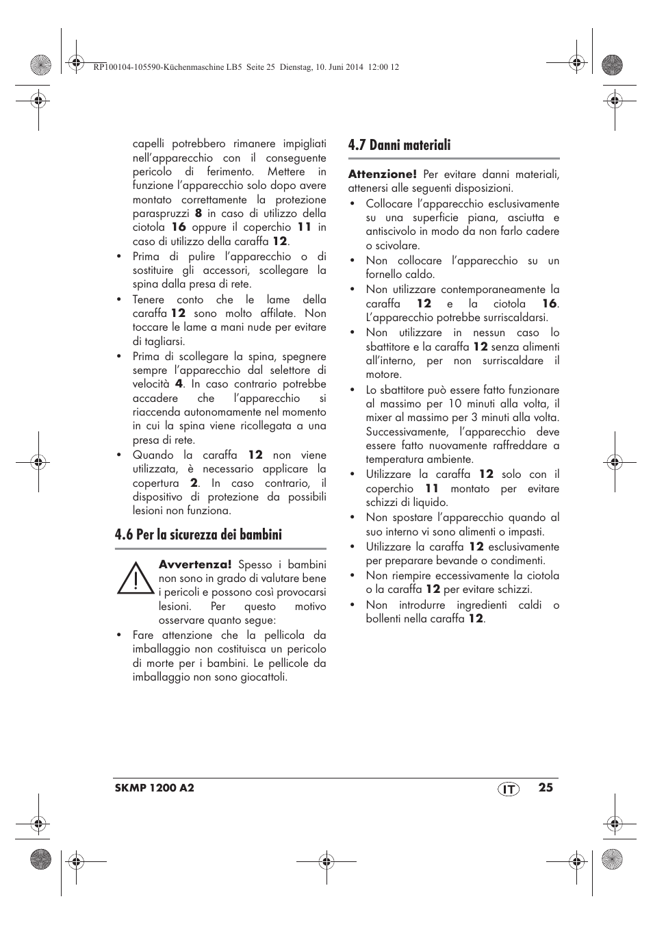 6 per la sicurezza dei bambini, 7 danni materiali | Silvercrest SKMP 1200 A2 User Manual | Page 27 / 94