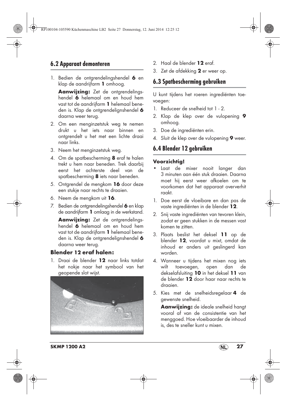 2 apparaat demonteren, 3 spatbescherming gebruiken, 4 blender 12 gebruiken | Silvercrest SKMP 1200 A2 User Manual | Page 29 / 74