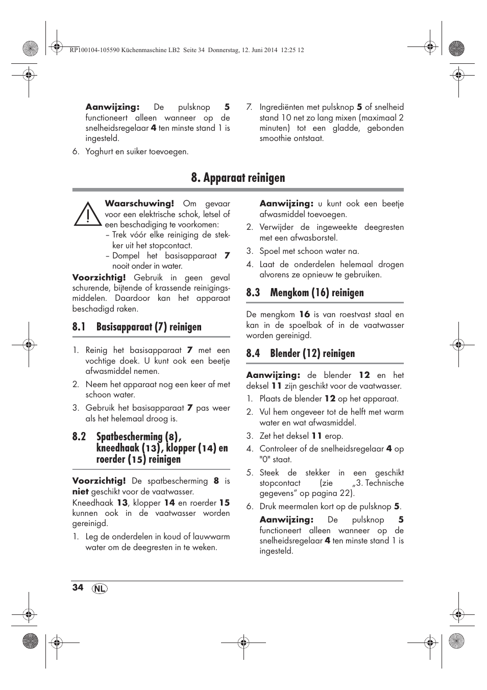 Apparaat reinigen, 1 basisapparaat (7) reinigen, 2 spatbescherming | Kneedhaak, Klopper, En roerder, Reinigen, 3 mengkom (16) reinigen, 4 blender (12) reinigen | Silvercrest SKMP 1200 A2 User Manual | Page 36 / 74