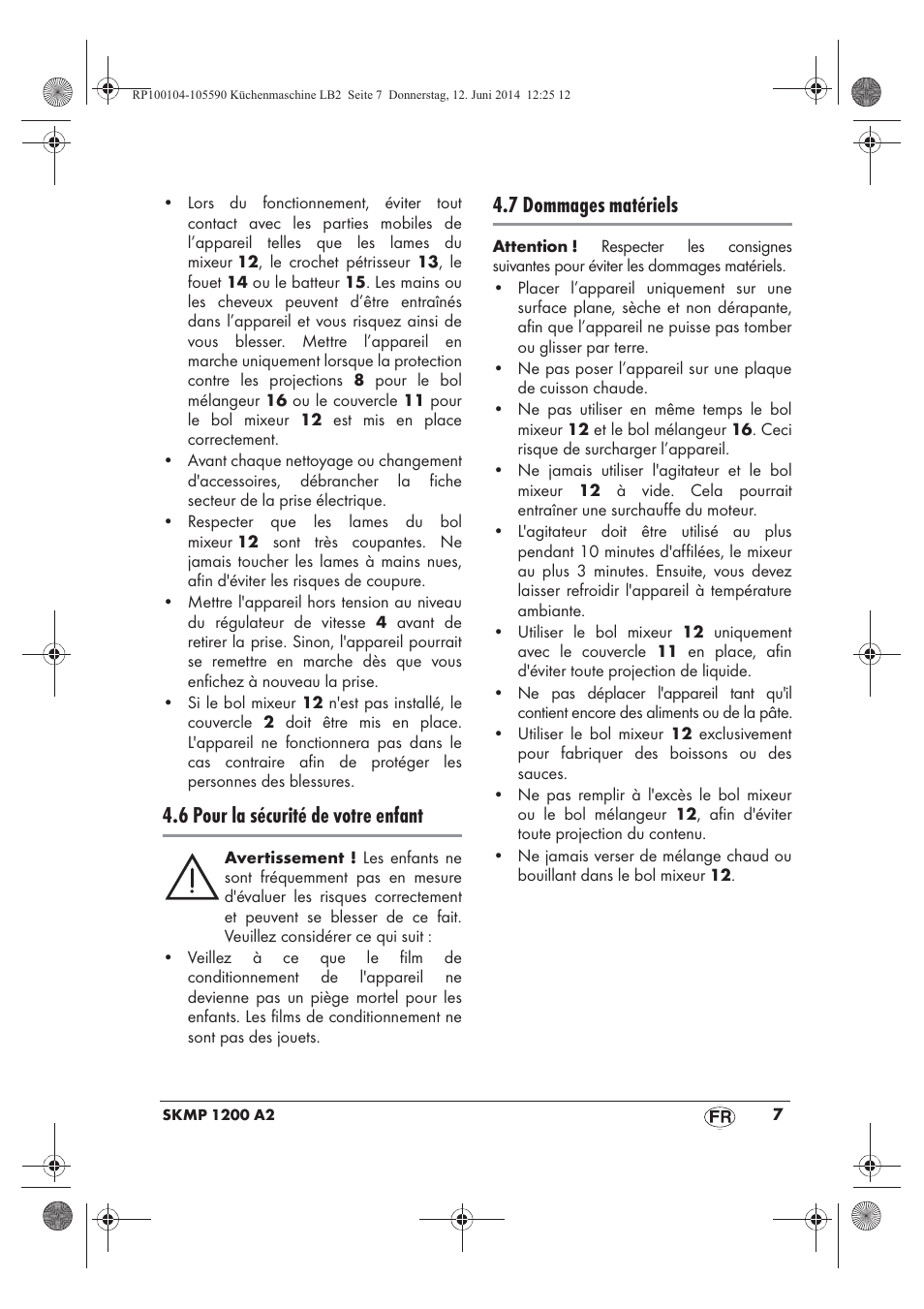 6 pour la sécurité de votre enfant, 7 dommages matériels | Silvercrest SKMP 1200 A2 User Manual | Page 9 / 74
