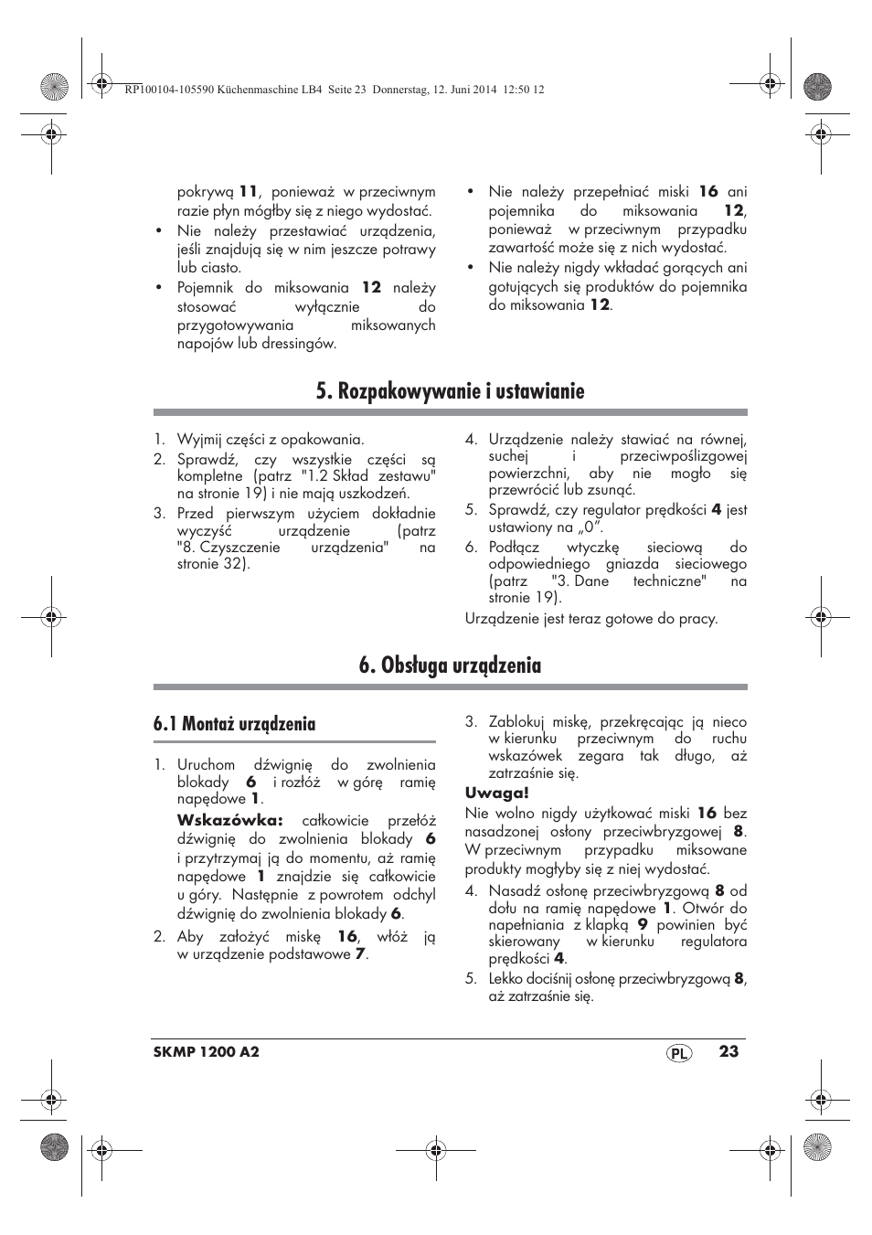 Rozpakowywanie i ustawianie, Obsługa urządzenia, 1 montaż urządzenia | Silvercrest SKMP 1200 A2 User Manual | Page 25 / 122