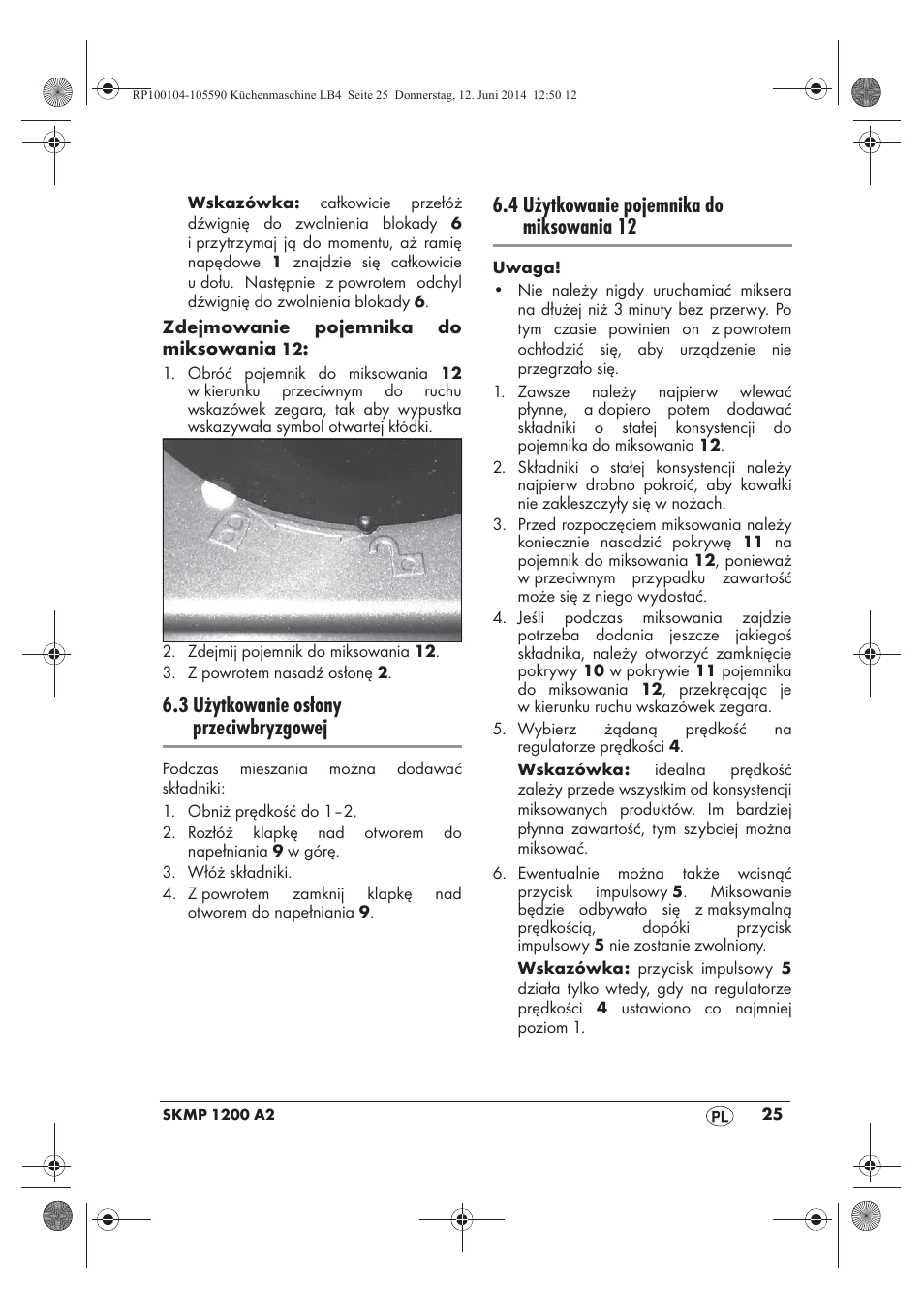 3 użytkowanie osłony przeciwbryzgowej, 4 użytkowanie pojemnika do miksowania 12 | Silvercrest SKMP 1200 A2 User Manual | Page 27 / 122