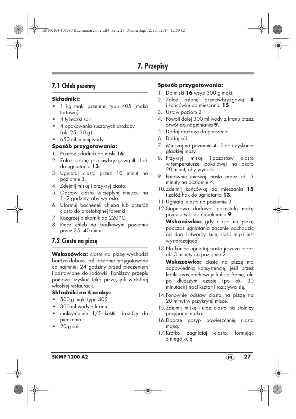 Przepisy, 1 chleb pszenny, 2 ciasto na pizzę | Silvercrest SKMP 1200 A2 User Manual | Page 29 / 122