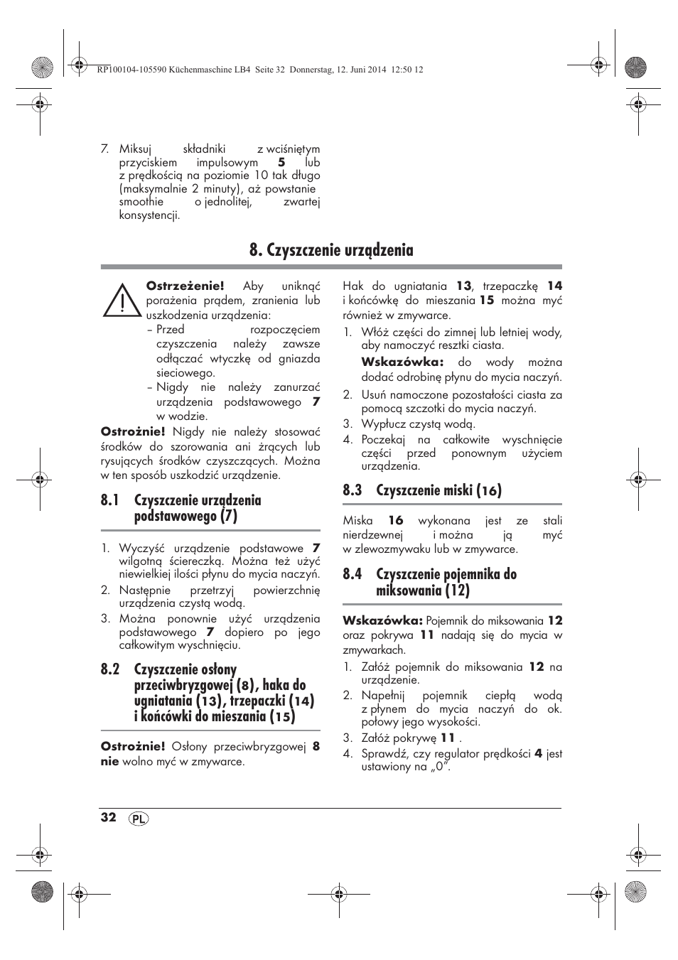 Czyszczenie urządzenia, 1 czyszczenie urządzenia podstawowego (7), 2 czyszczenie osłony przeciwbryzgowej | Haka do ugniatania, Trzepaczki, I końcówki do mieszania, 3 czyszczenie miski, 4 czyszczenie pojemnika do miksowania (12) | Silvercrest SKMP 1200 A2 User Manual | Page 34 / 122