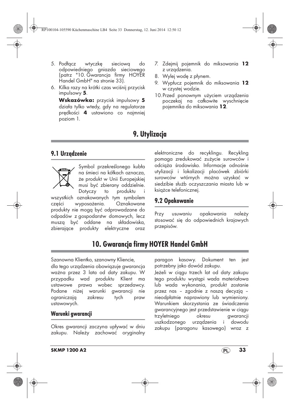 Utylizacja, Gwarancja firmy hoyer handel gmbh, 1 urządzenie | 2 opakowanie | Silvercrest SKMP 1200 A2 User Manual | Page 35 / 122