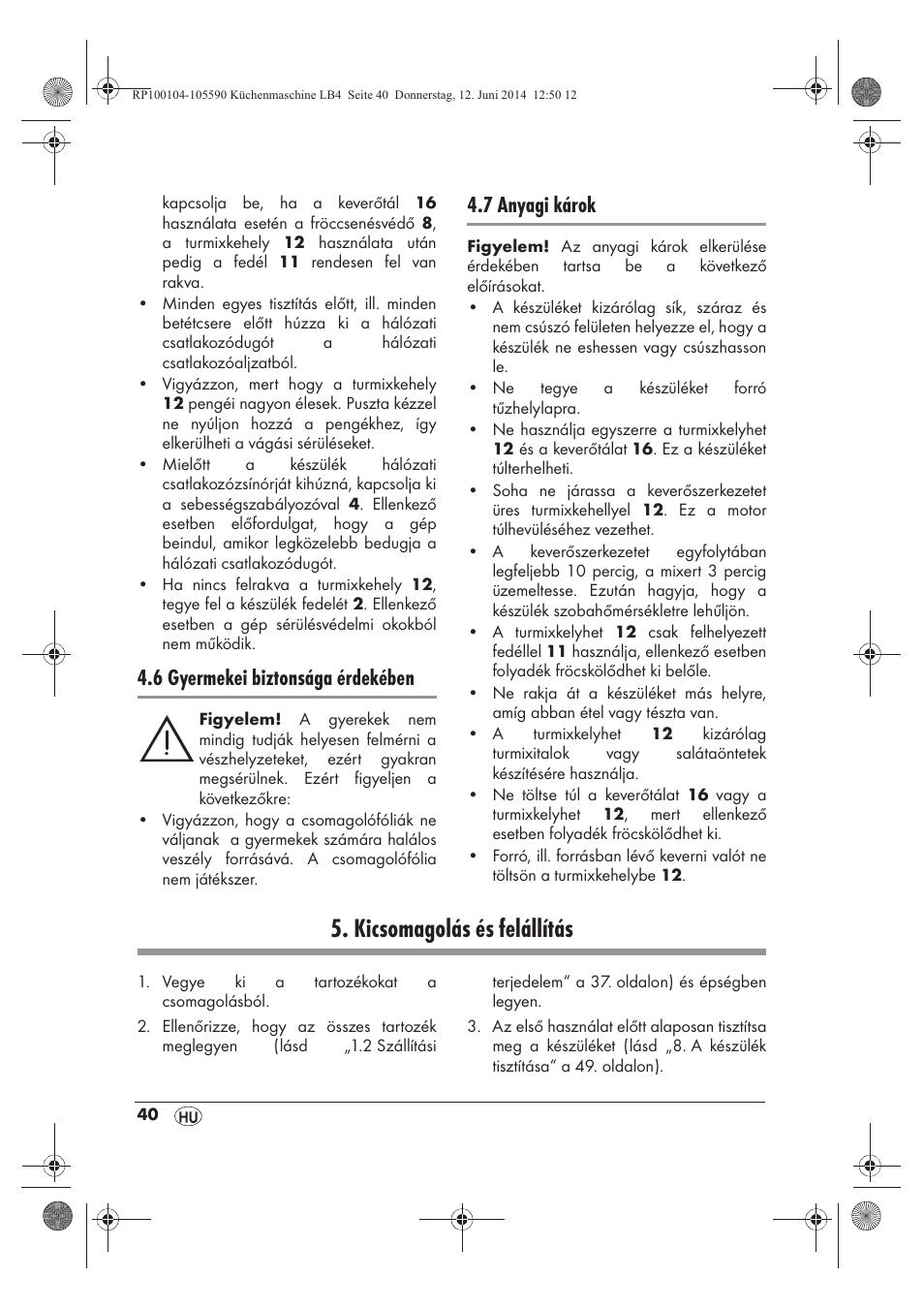 Kicsomagolás és felállítás, 6 gyermekei biztonsága érdekében, 7 anyagi károk | Silvercrest SKMP 1200 A2 User Manual | Page 42 / 122