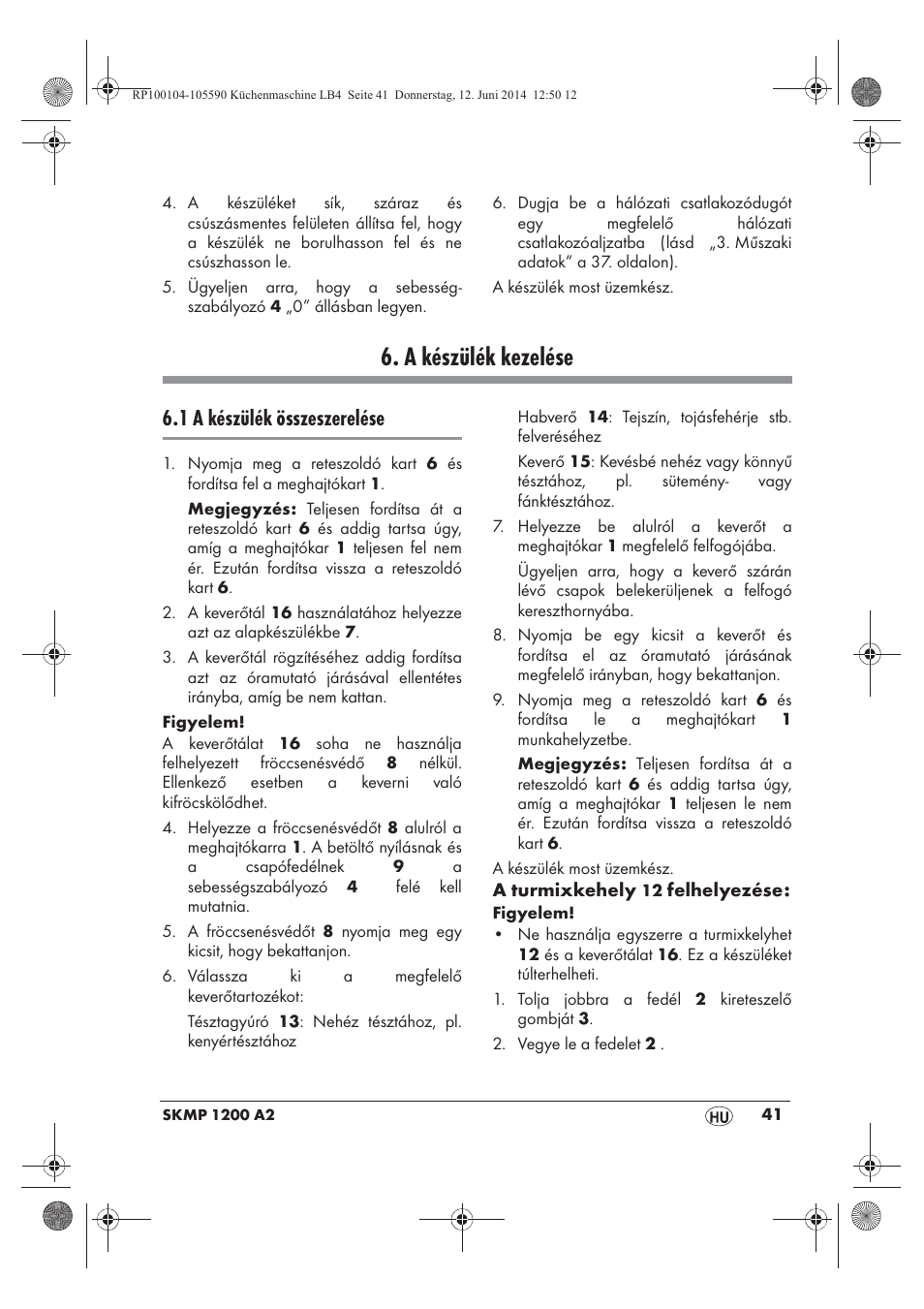 A készülék kezelése, 1 a készülék összeszerelése | Silvercrest SKMP 1200 A2 User Manual | Page 43 / 122