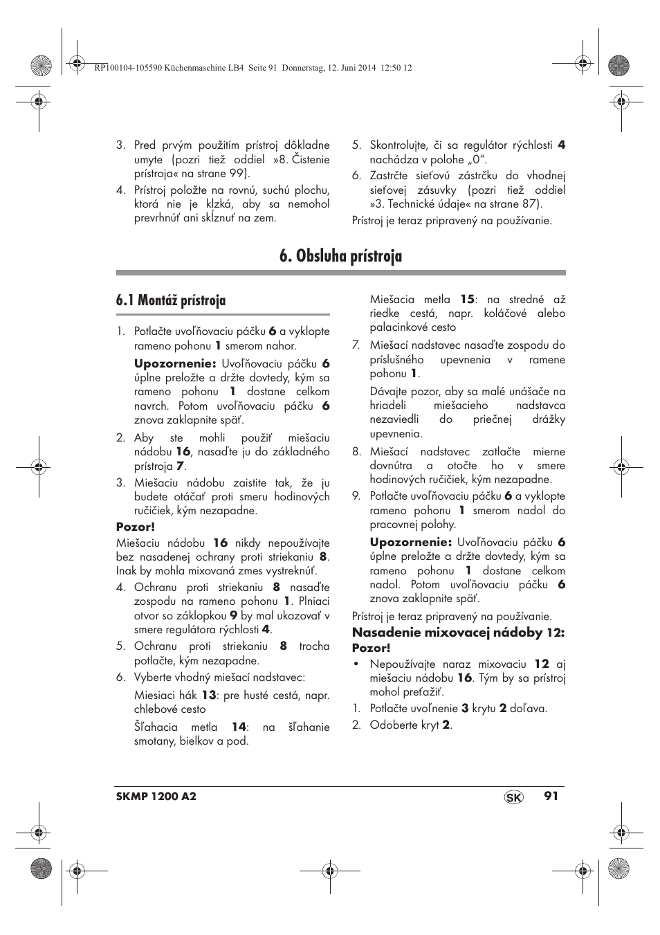 Obsluha prístroja, 1 montáž prístroja | Silvercrest SKMP 1200 A2 User Manual | Page 93 / 122