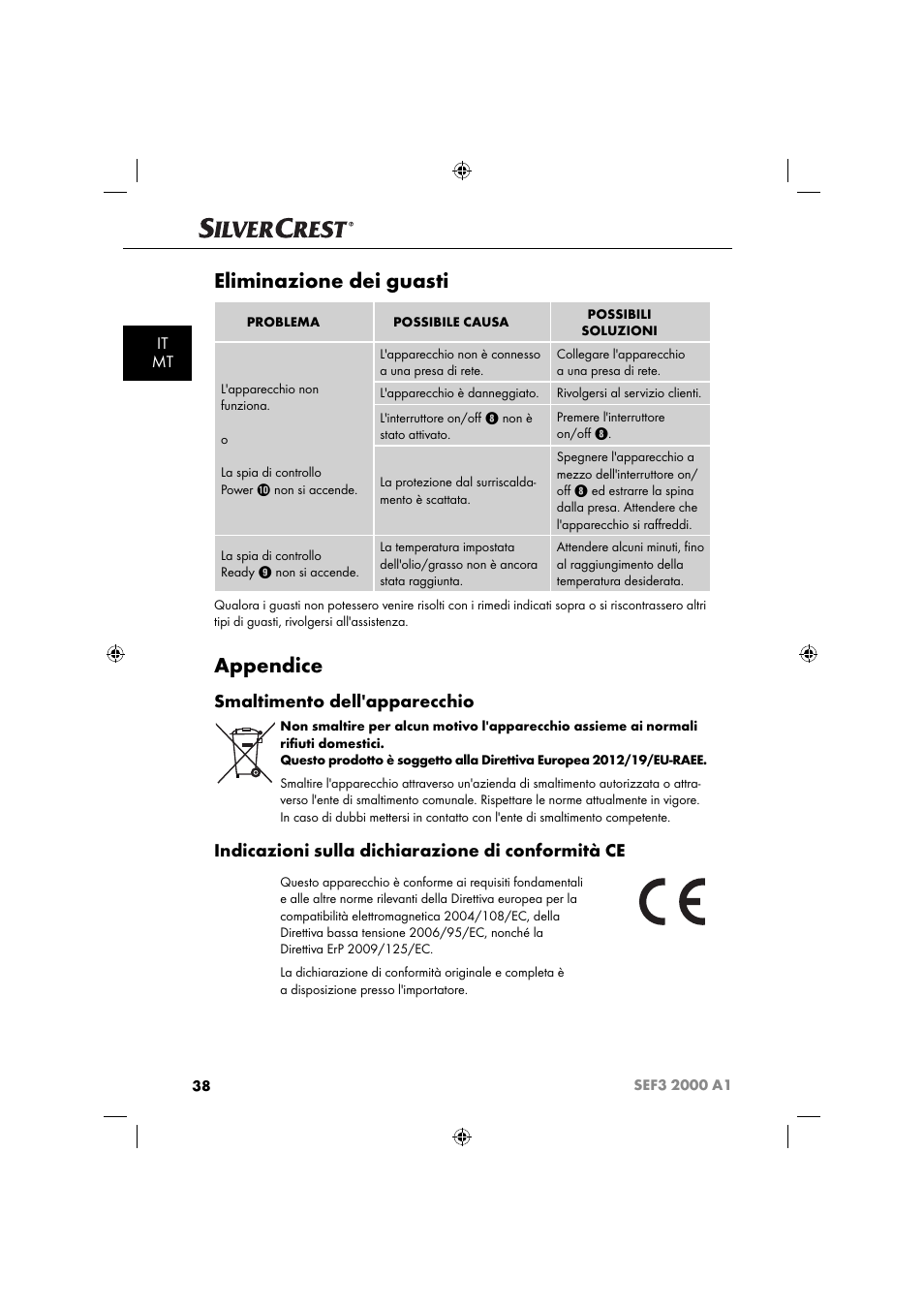 Eliminazione dei guasti, Appendice, Smaltimento dell'apparecchio | Indicazioni sulla dichiarazione di conformità ce, It mt | Silvercrest SEF3 2000 A1 User Manual | Page 41 / 104