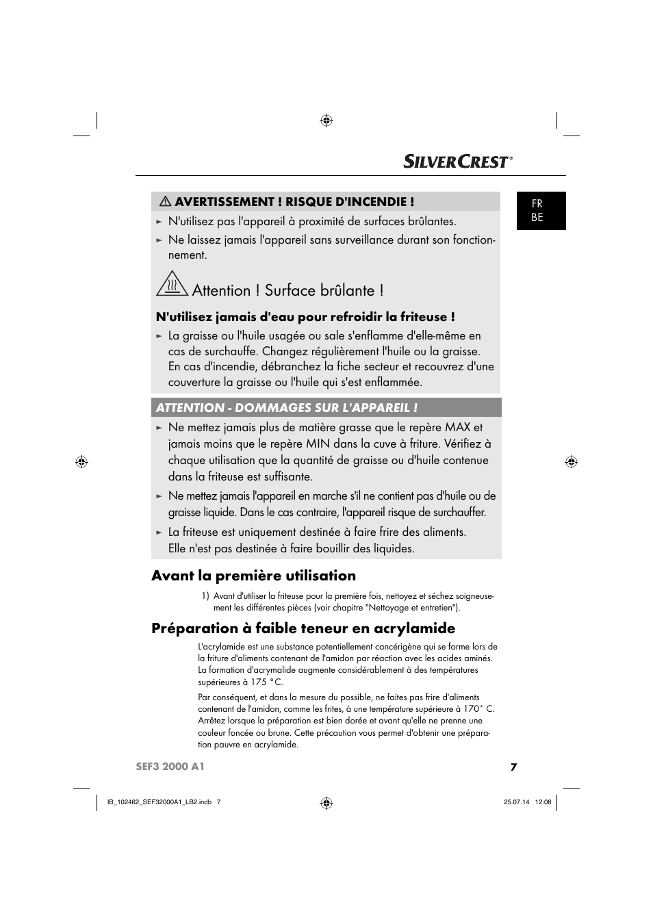 Attention ! surface brûlante, Avant la première utilisation, Préparation à faible teneur en acrylamide | Avertissement ! risque d'incendie, N'utilisez jamais d'eau pour refroidir la friteuse | Silvercrest SEF3 2000 A1 User Manual | Page 10 / 63