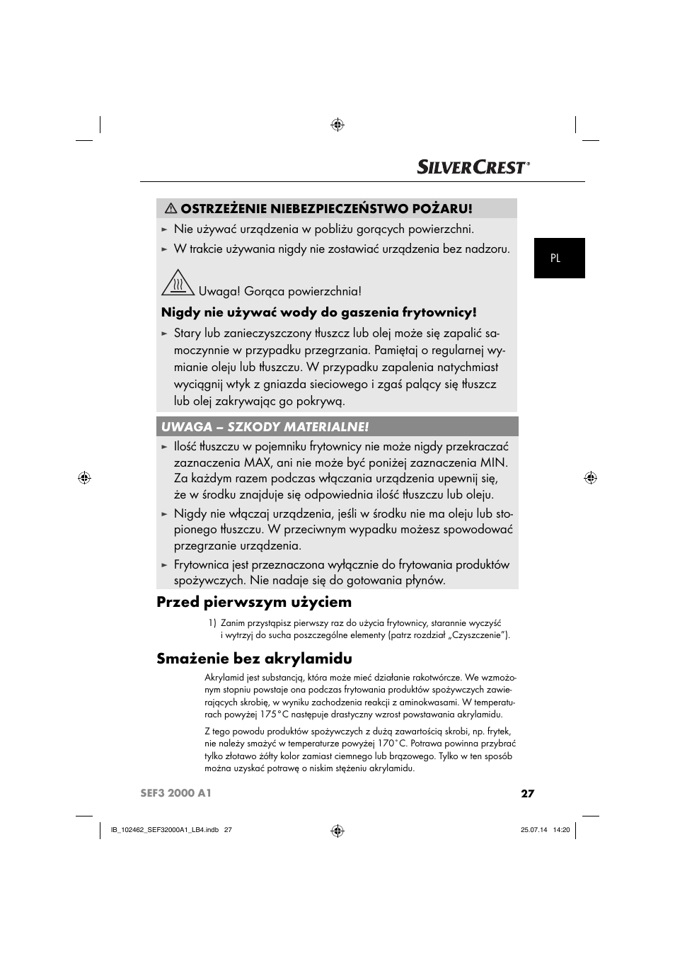Przed pierwszym użyciem, Smażenie bez akrylamidu, Ostrzeżenie niebezpieczeństwo pożaru | Silvercrest SEF3 2000 A1 User Manual | Page 30 / 84