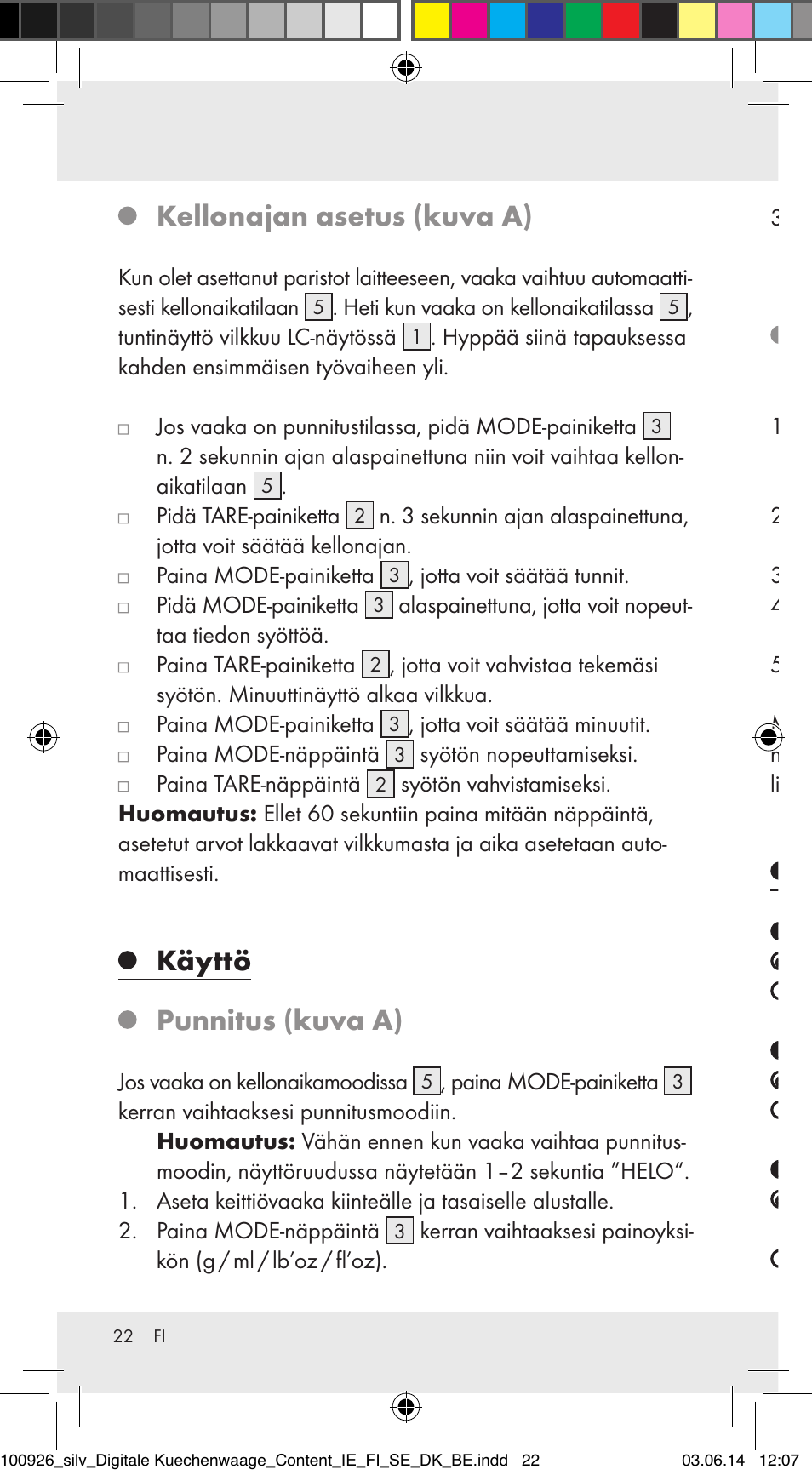 Kellonajan asetus (kuva a), Käyttö, Punnitus (kuva a) | Punnittavan tuotteen lisääminen (kuva a), Vikojen korjaus | Silvercrest 100926-14-01/100926-14-03/Z31622B User Manual | Page 22 / 84