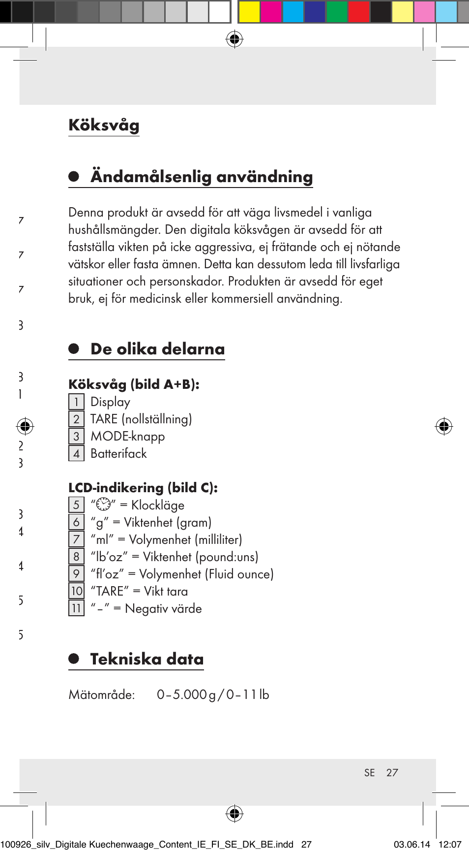 Ändamålsenlig användning, De olika delarna, Tekniska data | Leveransomfång, Säkerhetsinformation, Idrifttagning, Användning, Åtgärda fel, Rengöring och skötsel, Avfallshantering | Silvercrest 100926-14-01/100926-14-03/Z31622B User Manual | Page 27 / 84