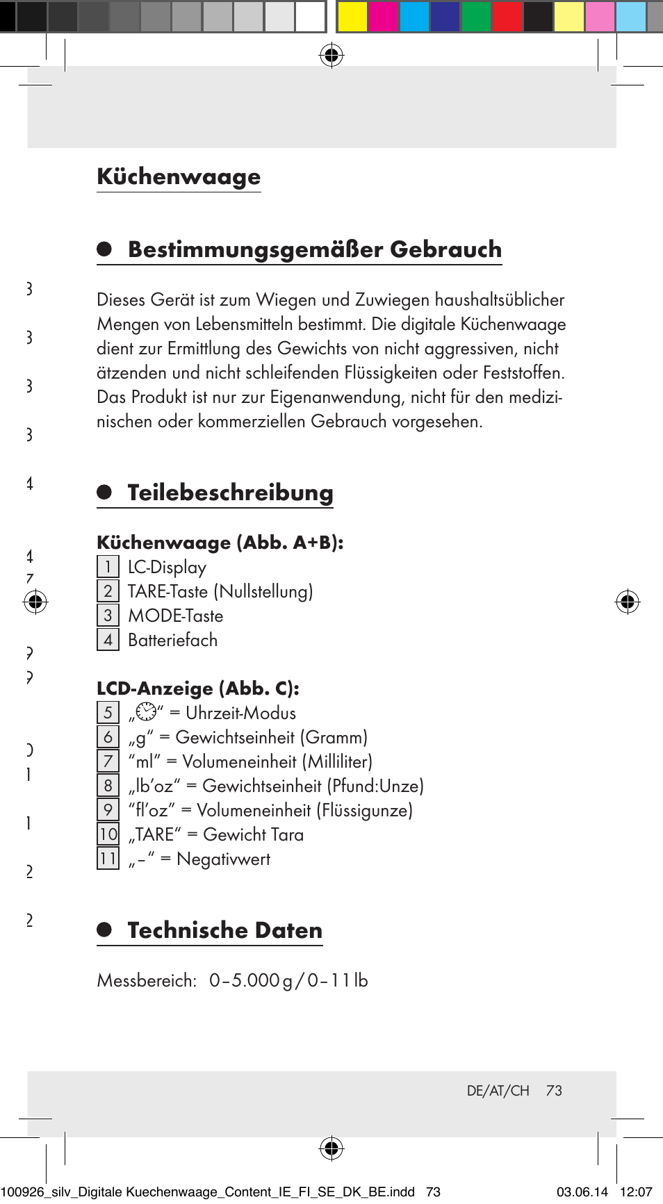 Küchenwaage, Bestimmungsgemäßer gebrauch, Teilebeschreibung | Technische daten, Lieferumfang, Sicherheitshinweise, Inbetriebnahme, Bedienung, Fehler beheben, Reinigung und pflege | Silvercrest 100926-14-01/100926-14-03/Z31622B User Manual | Page 73 / 84