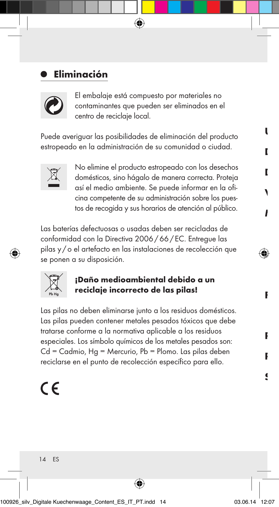 Eliminación, Uso previsto, Descrizione dei componenti | Dati tecnici, Volume di consegna, Misure di sicurezza, Avvio, Funzionamento, Rimozione degli errori, Pulizia e cura | Silvercrest 100926-14-01/100926-14-03/Z31622B User Manual | Page 14 / 60