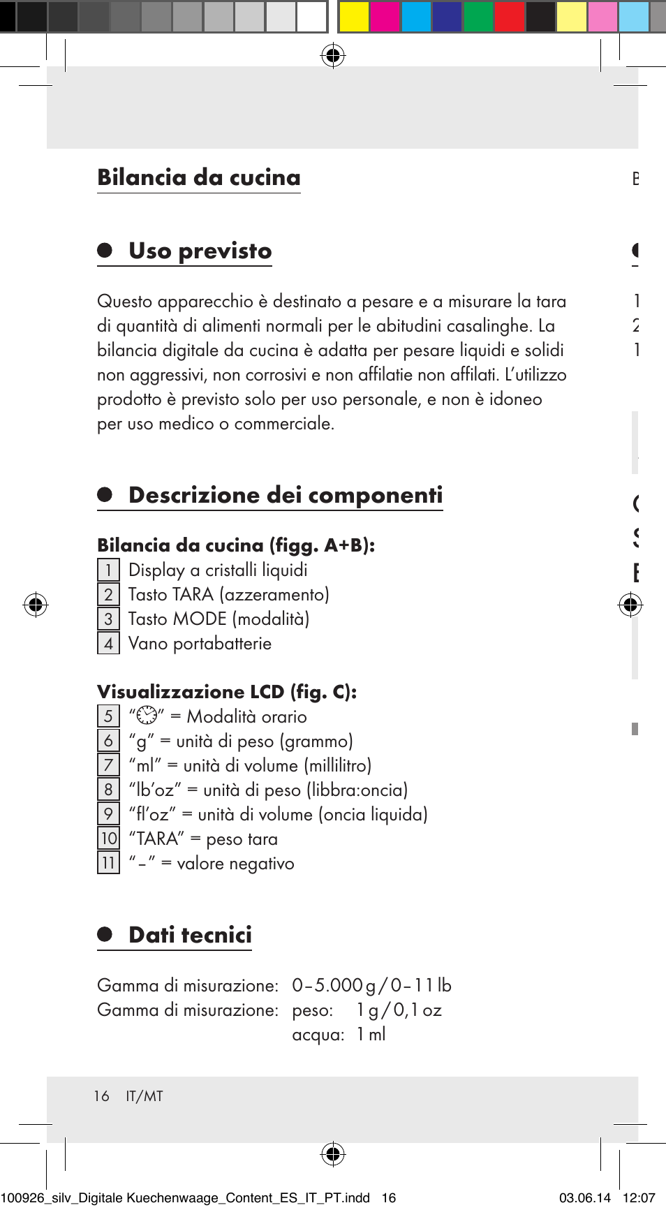 Bilancia da cucina, Uso previsto, Descrizione dei componenti | Dati tecnici, Volume di consegna | Silvercrest 100926-14-01/100926-14-03/Z31622B User Manual | Page 16 / 60