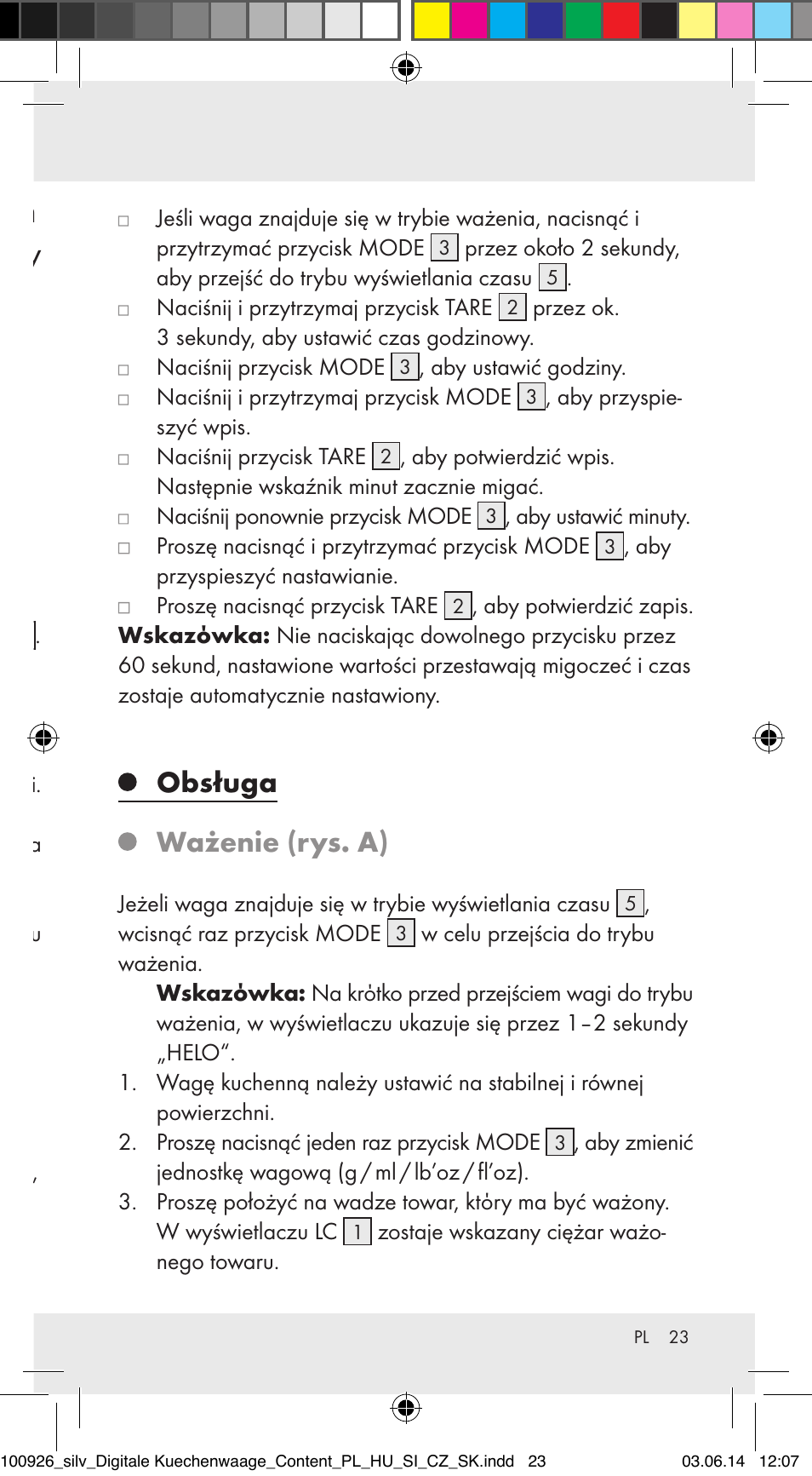 Uruchomienie, Wymiana baterii (rys. b), Nastawienie czasu (rys. a) | Obsługa ważenie (rys. a) | Silvercrest 100926-14-01/100926-14-03/Z31622B User Manual | Page 23 / 85
