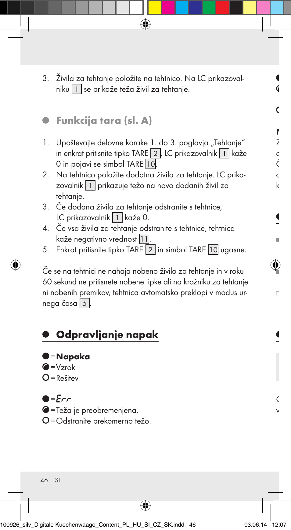 Funkcija tara (sl. a), Odpravljanje napak, Čiščenje in nega | Odstranitev | Silvercrest 100926-14-01/100926-14-03/Z31622B User Manual | Page 46 / 85