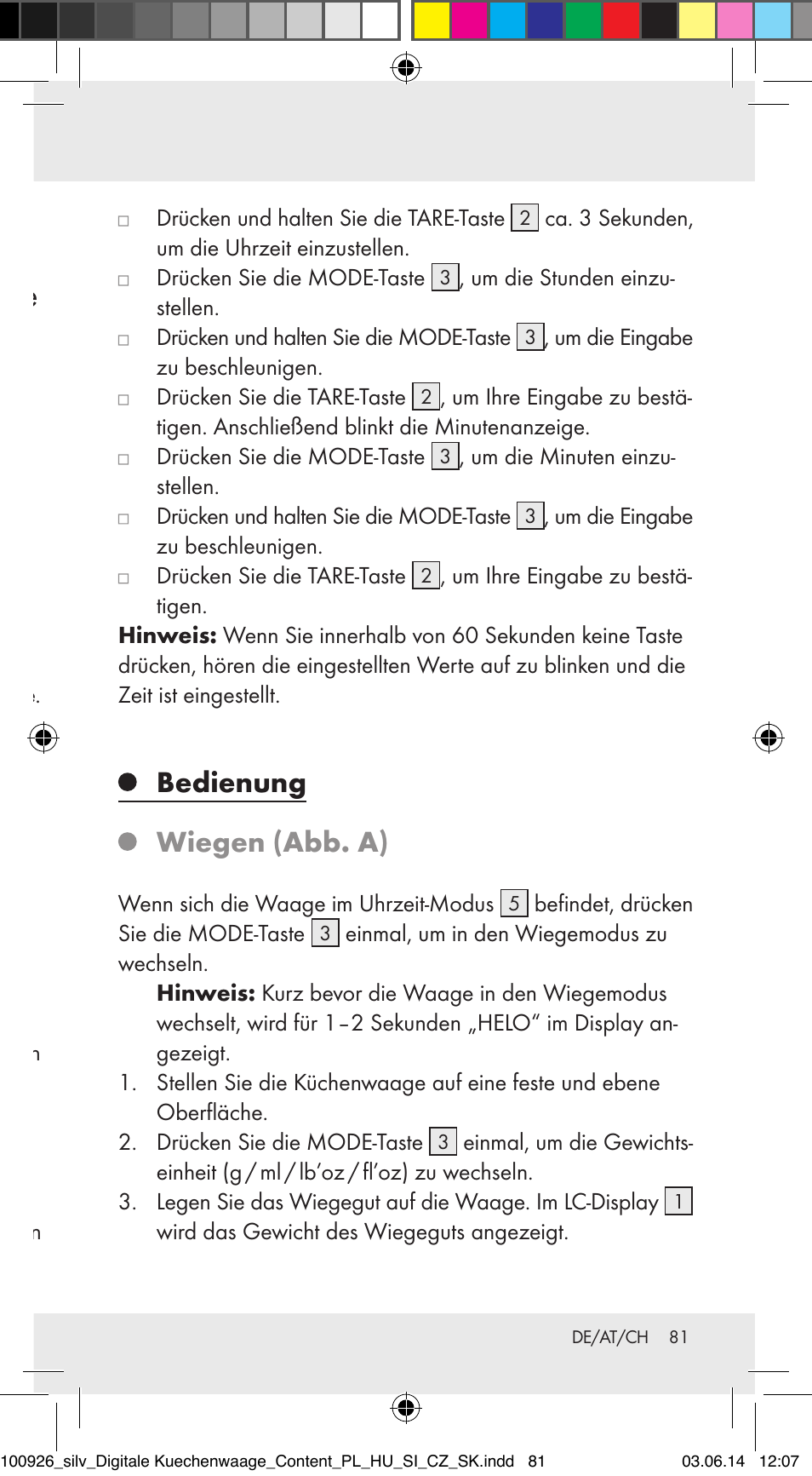 Inbetriebnahme, Batterien wechseln (abb. b), Uhrzeit einstellen (abb. a) | Bedienung wiegen (abb. a) | Silvercrest 100926-14-01/100926-14-03/Z31622B User Manual | Page 81 / 85