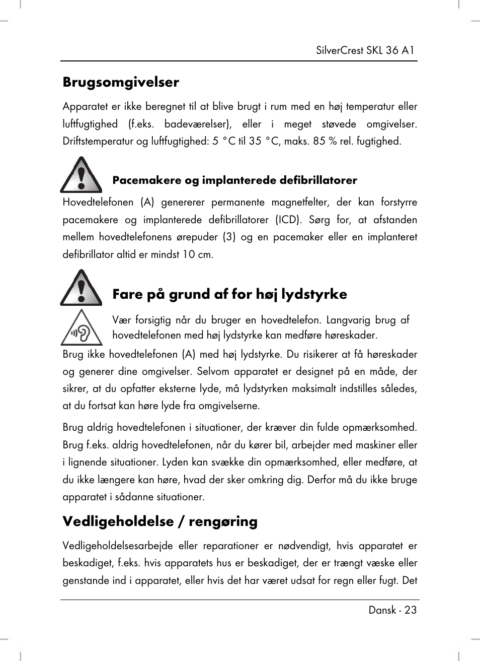 Brugsomgivelser, Fare på grund af for høj lydstyrke, Vedligeholdelse / rengøring | Silvercrest SKL 36 A1 User Manual | Page 25 / 80