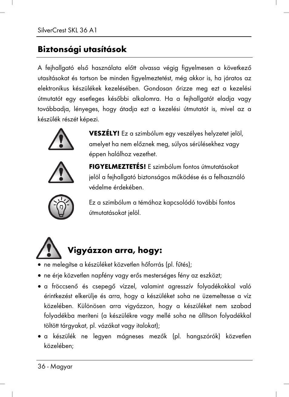 Biztonsági utasítások, Vigyázzon arra, hogy | Silvercrest SKL 36 A1 User Manual | Page 38 / 94