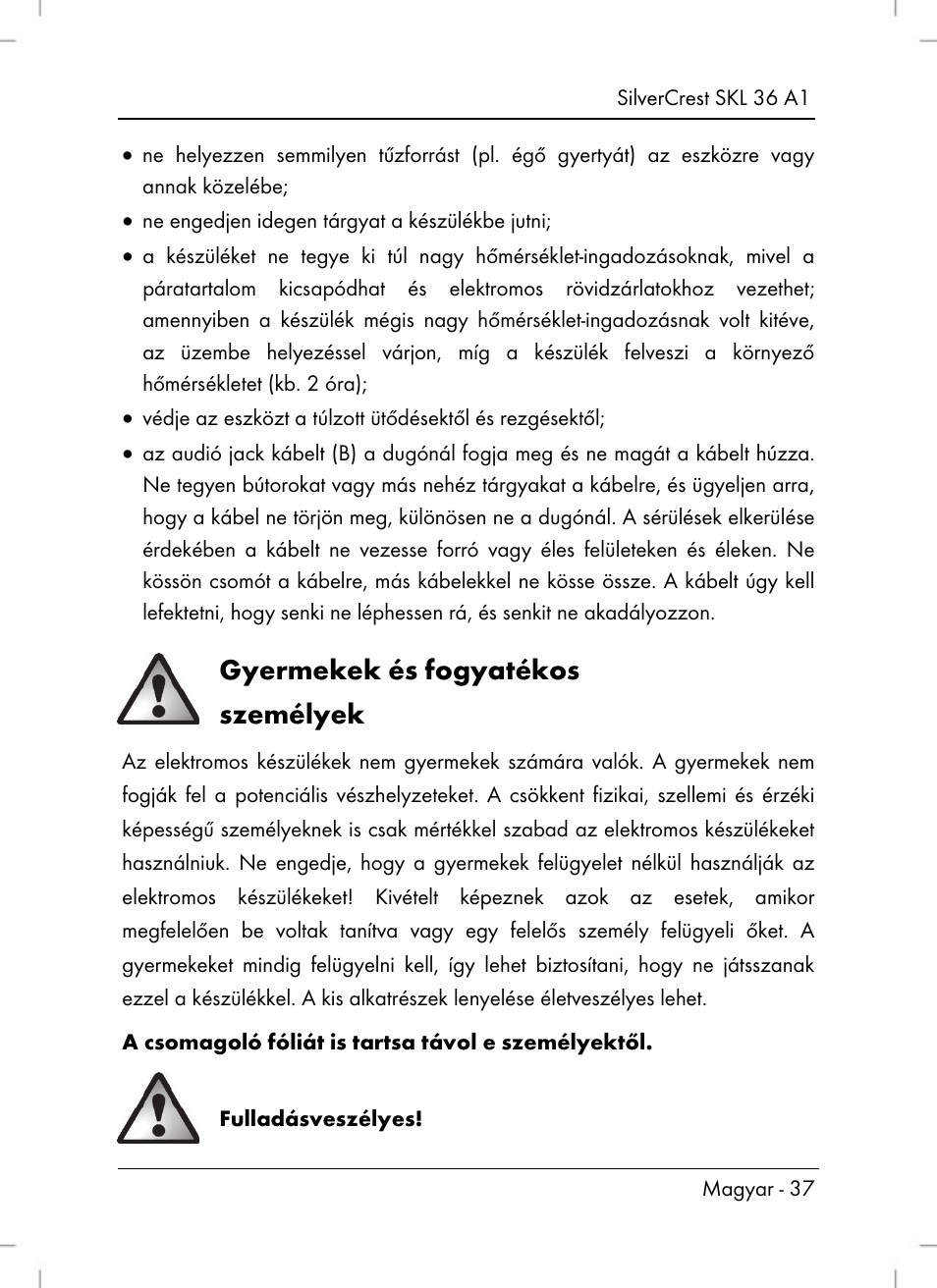 Gyermekek és fogyatékos személyek | Silvercrest SKL 36 A1 User Manual | Page 39 / 94
