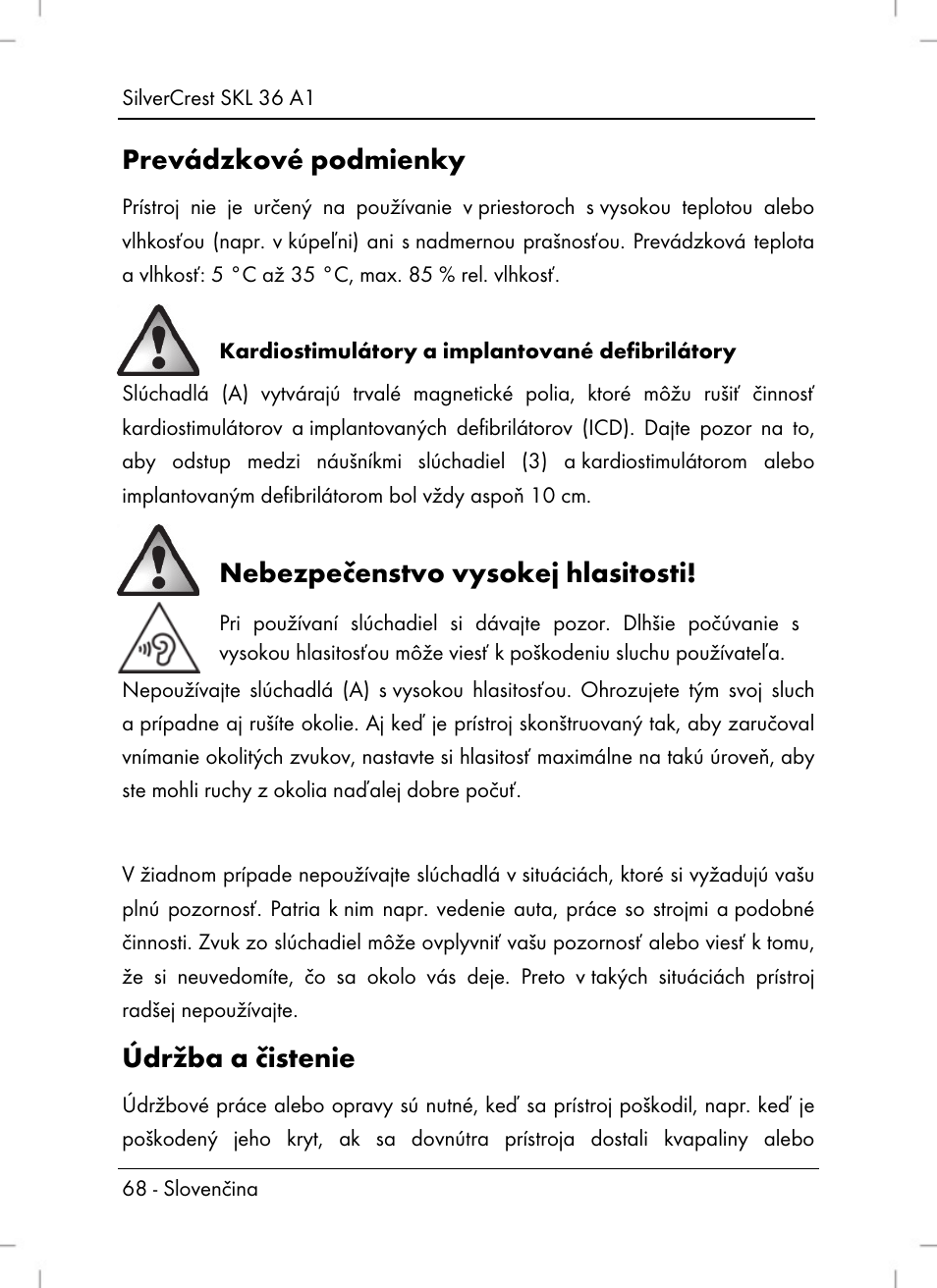 Prevádzkové podmienky, Nebezpečenstvo vysokej hlasitosti, Údržba a čistenie | Silvercrest SKL 36 A1 User Manual | Page 70 / 94
