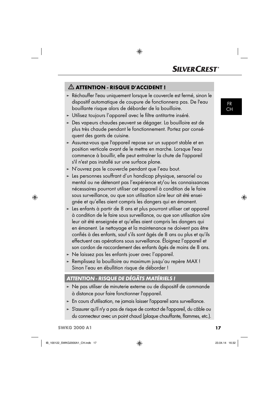 Attention - risque d'accident, N’ouvrez pas le couvercle pendant que l’eau bout, Ne laissez pas les enfants jouer avec l’appareil | Silvercrest SWKG 2000 A1 User Manual | Page 20 / 51