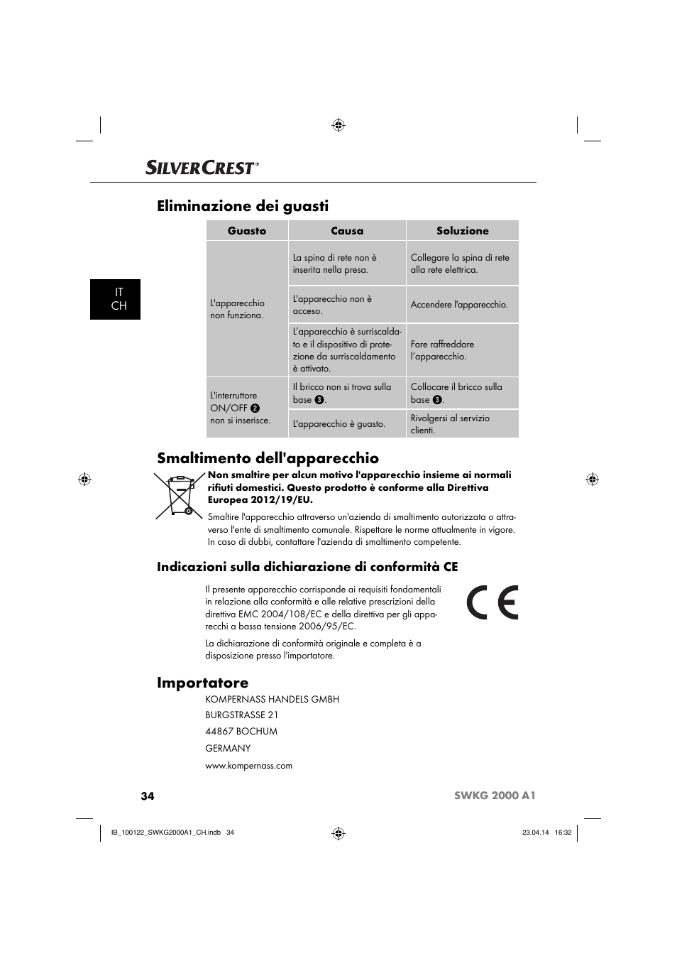 Eliminazione dei guasti, Smaltimento dell'apparecchio, Importatore | Indicazioni sulla dichiarazione di conformità ce, It ch | Silvercrest SWKG 2000 A1 User Manual | Page 37 / 51