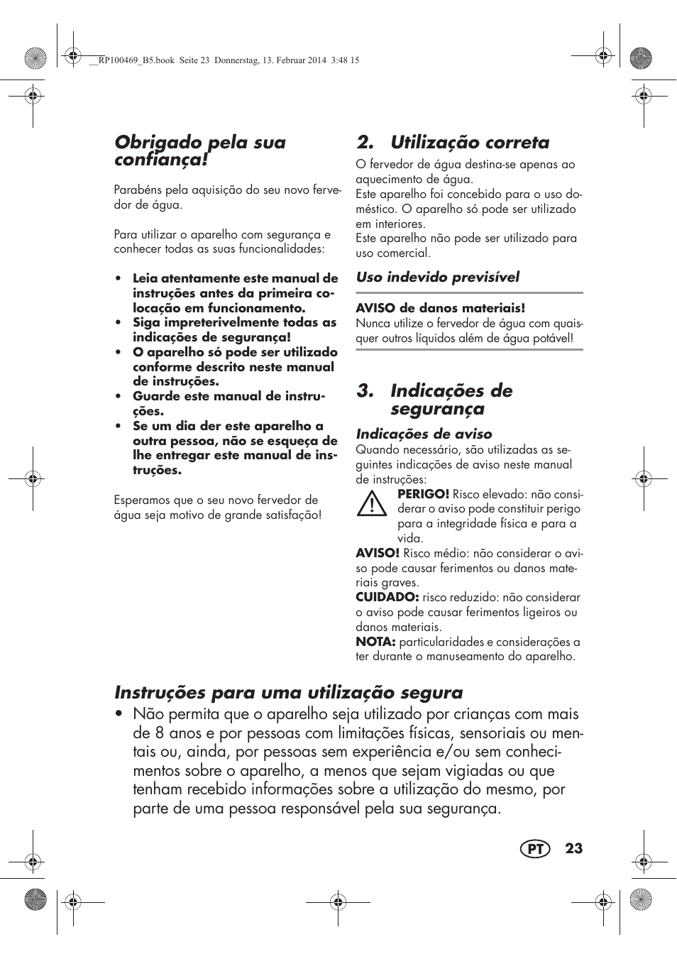 Obrigado pela sua confiança, Utilização correta, Indicações de segurança | Instruções para uma utilização segura | Silvercrest SWKS 2200 A1 User Manual | Page 25 / 54