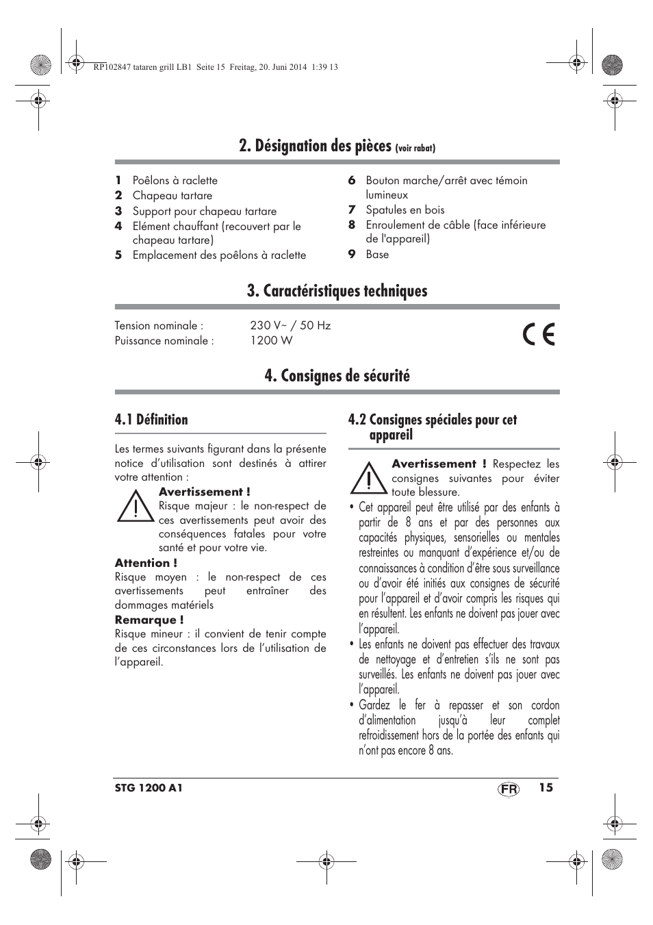 Désignation des pièces, Caractéristiques techniques, Consignes de sécurité | 1 définition, 2 consignes spéciales pour cet appareil | Silvercrest STG 1200 A1 User Manual | Page 17 / 50