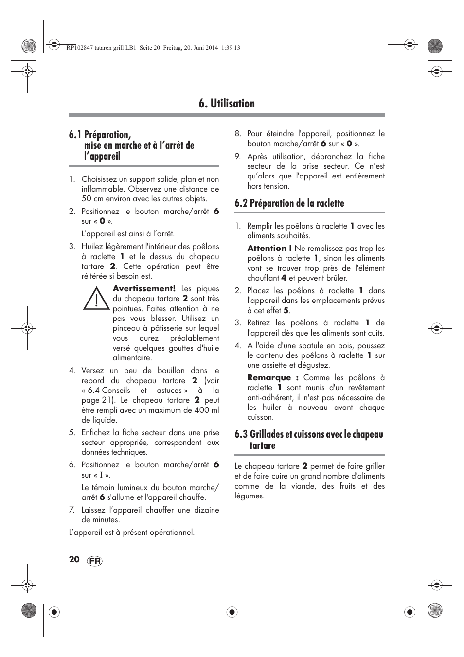 Utilisation, 2 préparation de la raclette, 3 grillades et cuissons avec le chapeau tartare | Silvercrest STG 1200 A1 User Manual | Page 22 / 50