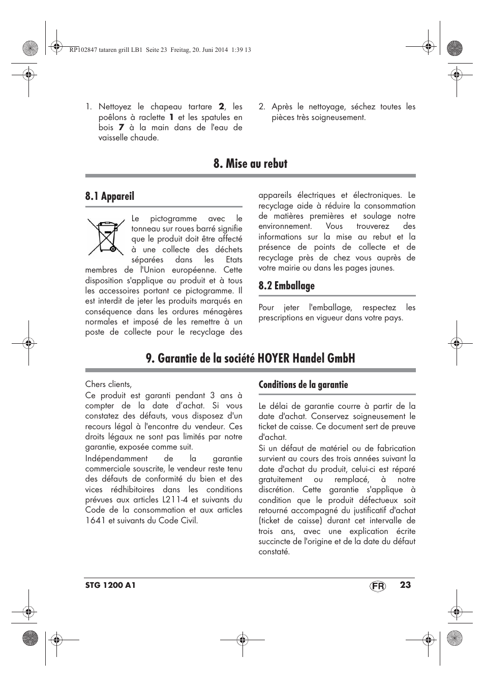 Mise au rebut, Garantie de la société hoyer handel gmbh, 1 appareil | 2 emballage | Silvercrest STG 1200 A1 User Manual | Page 25 / 50