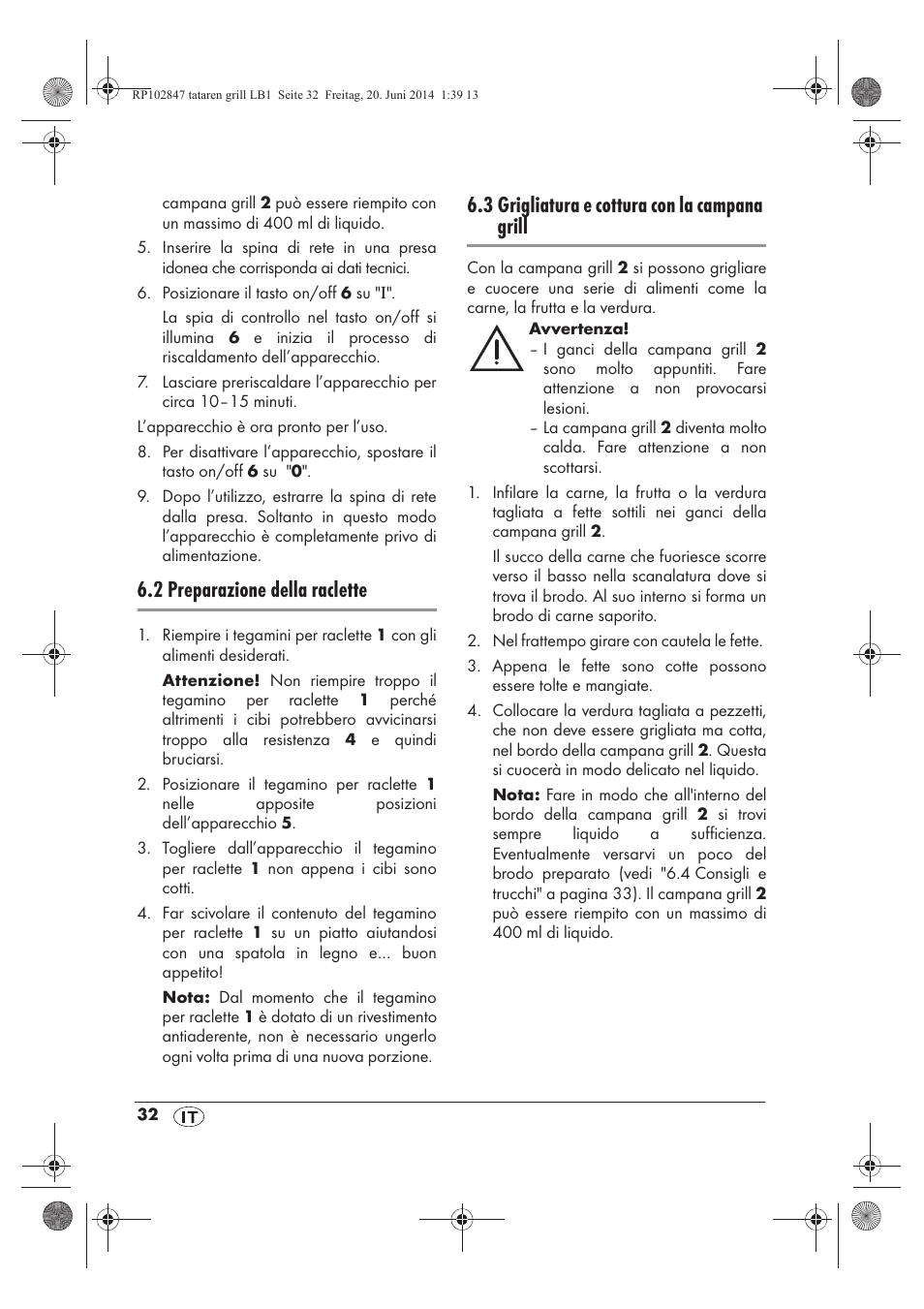 2 preparazione della raclette, 3 grigliatura e cottura con la campana grill | Silvercrest STG 1200 A1 User Manual | Page 34 / 50