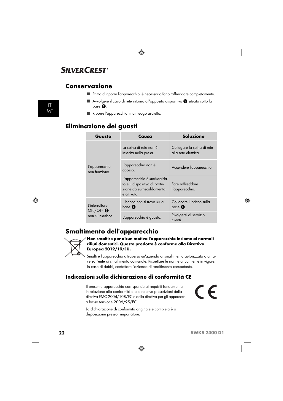 Conservazione, Eliminazione dei guasti, Smaltimento dell'apparecchio | Indicazioni sulla dichiarazione di conformità ce, It mt | Silvercrest SWKS 2400 D1 User Manual | Page 25 / 64