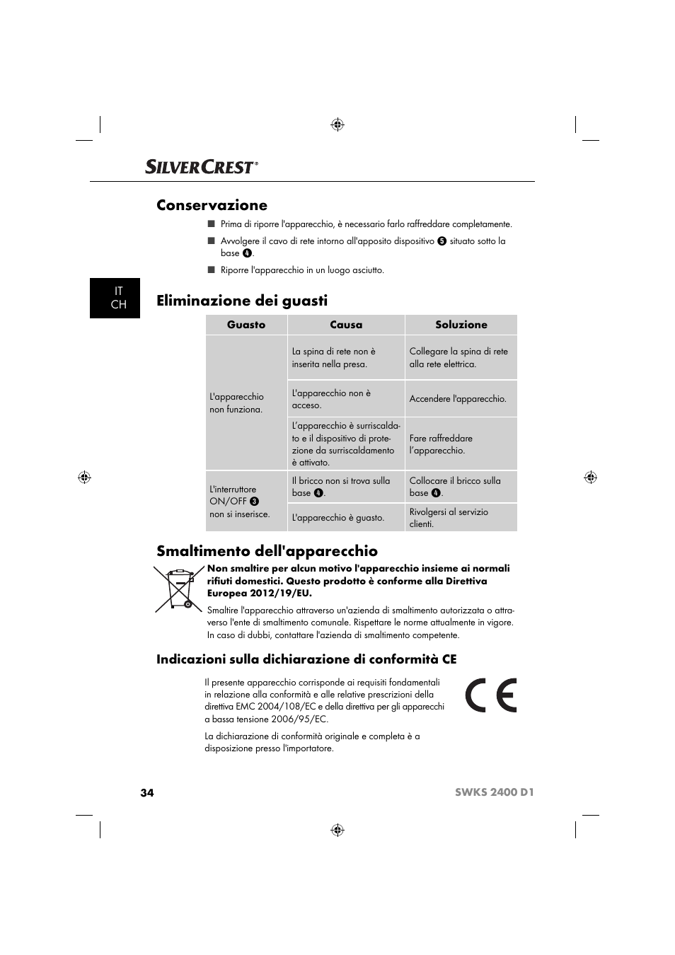 Conservazione, Eliminazione dei guasti, Smaltimento dell'apparecchio | Indicazioni sulla dichiarazione di conformità ce, It ch | Silvercrest SWKS 2400 D1 User Manual | Page 37 / 51