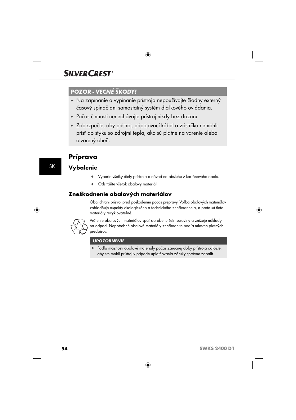 Príprava, Pozor - vecné škody, Vybalenie | Zneškodnenie obalových materiálov | Silvercrest SWKS 2400 D1 User Manual | Page 57 / 76