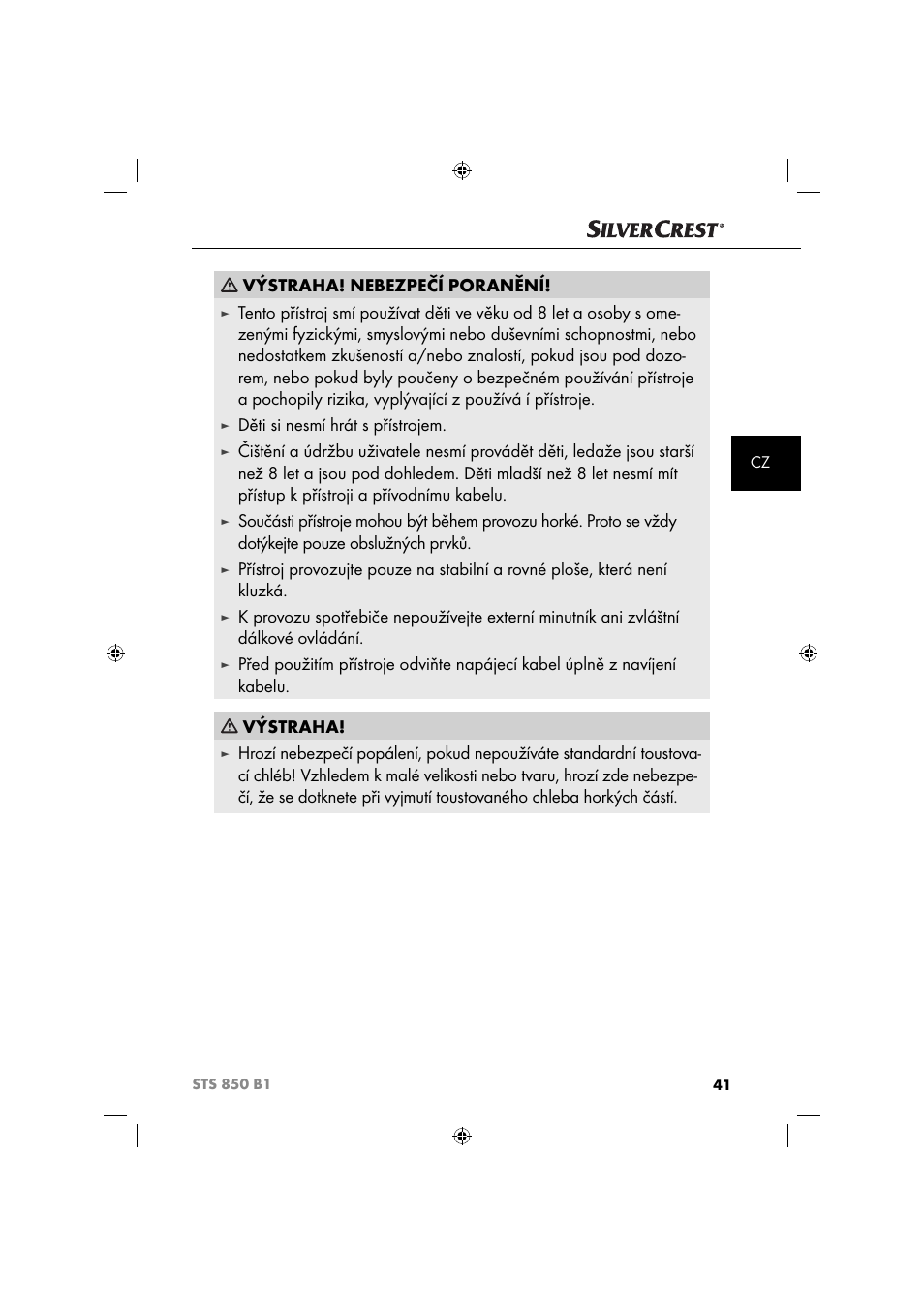 Výstraha! nebezpečí poranění, Děti si nesmí hrát s přístrojem | Silvercrest STS 850 C1 User Manual | Page 44 / 76