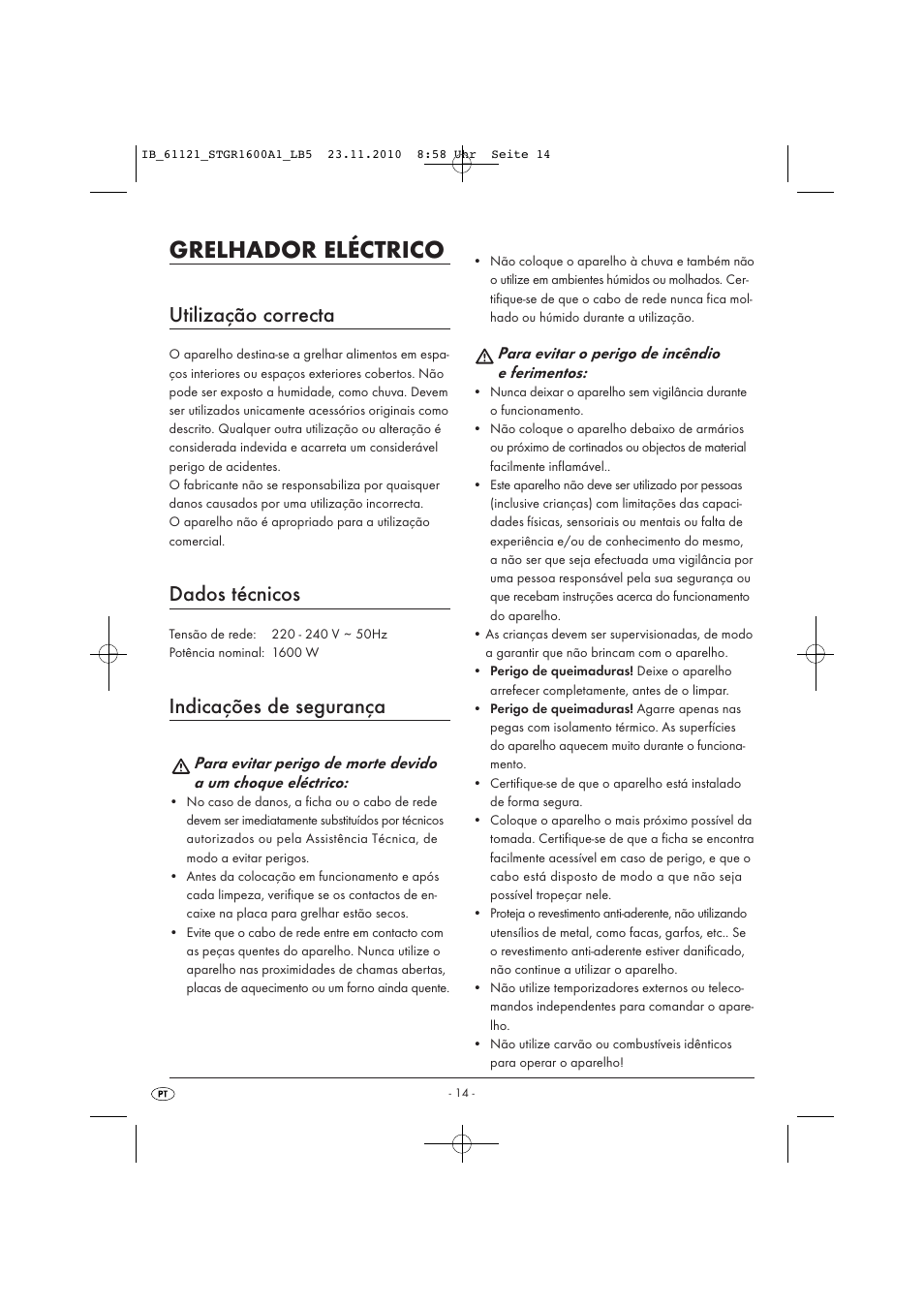Grelhador eléctrico, Utilização correcta, Dados técnicos | Indicações de segurança, Para evitar o perigo de incêndio e ferimentos | Silvercrest STGR 1600 A1 User Manual | Page 16 / 32