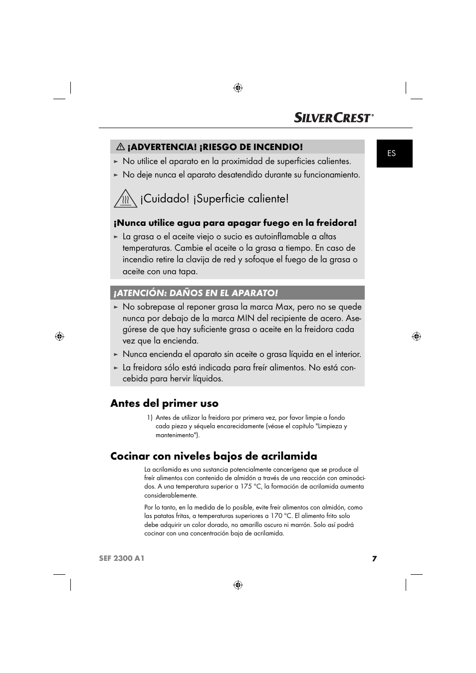 Cuidado! ¡superﬁ cie caliente, Antes del primer uso, Cocinar con niveles bajos de acrilamida | Advertencia! ¡riesgo de incendio | Silvercrest SEF 2300 A1 User Manual | Page 10 / 104